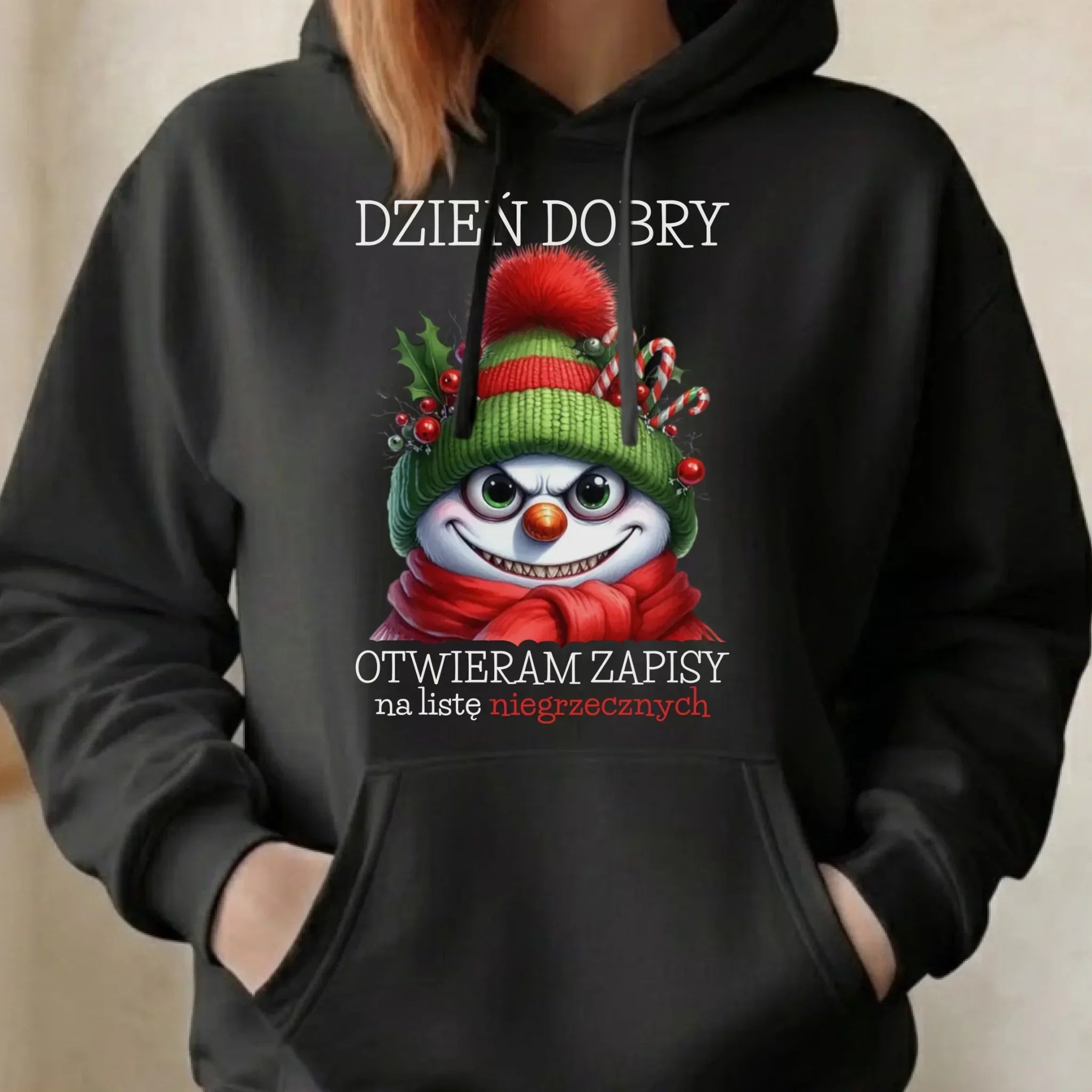 Bluza damska z kapturem świąteczna - Niegrzeczny bałwan - Dzień dobry otwieram zapisy na listę BN121 - StoryCups.pl