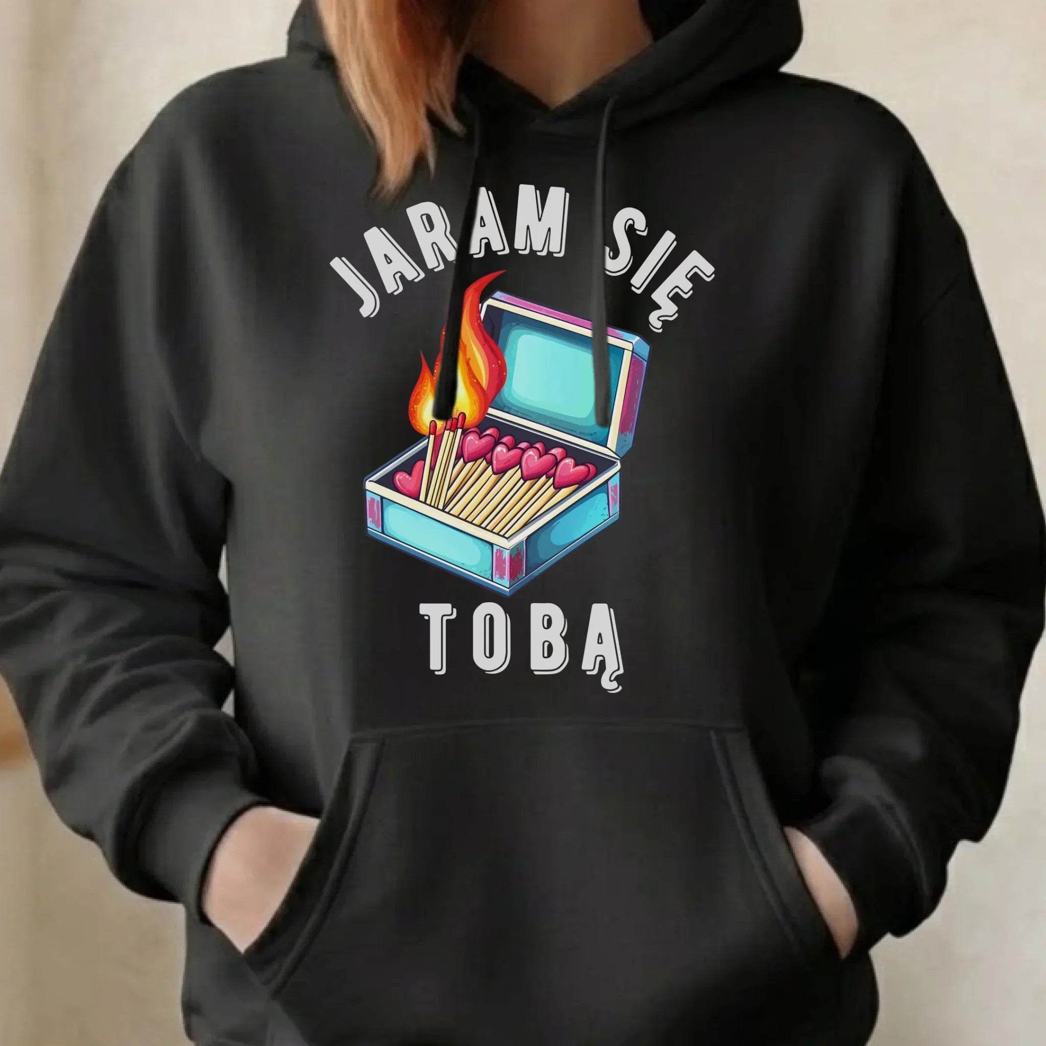 Bluza damska z kapturem - Jaram się Tobą W39 - StoryCups.pl