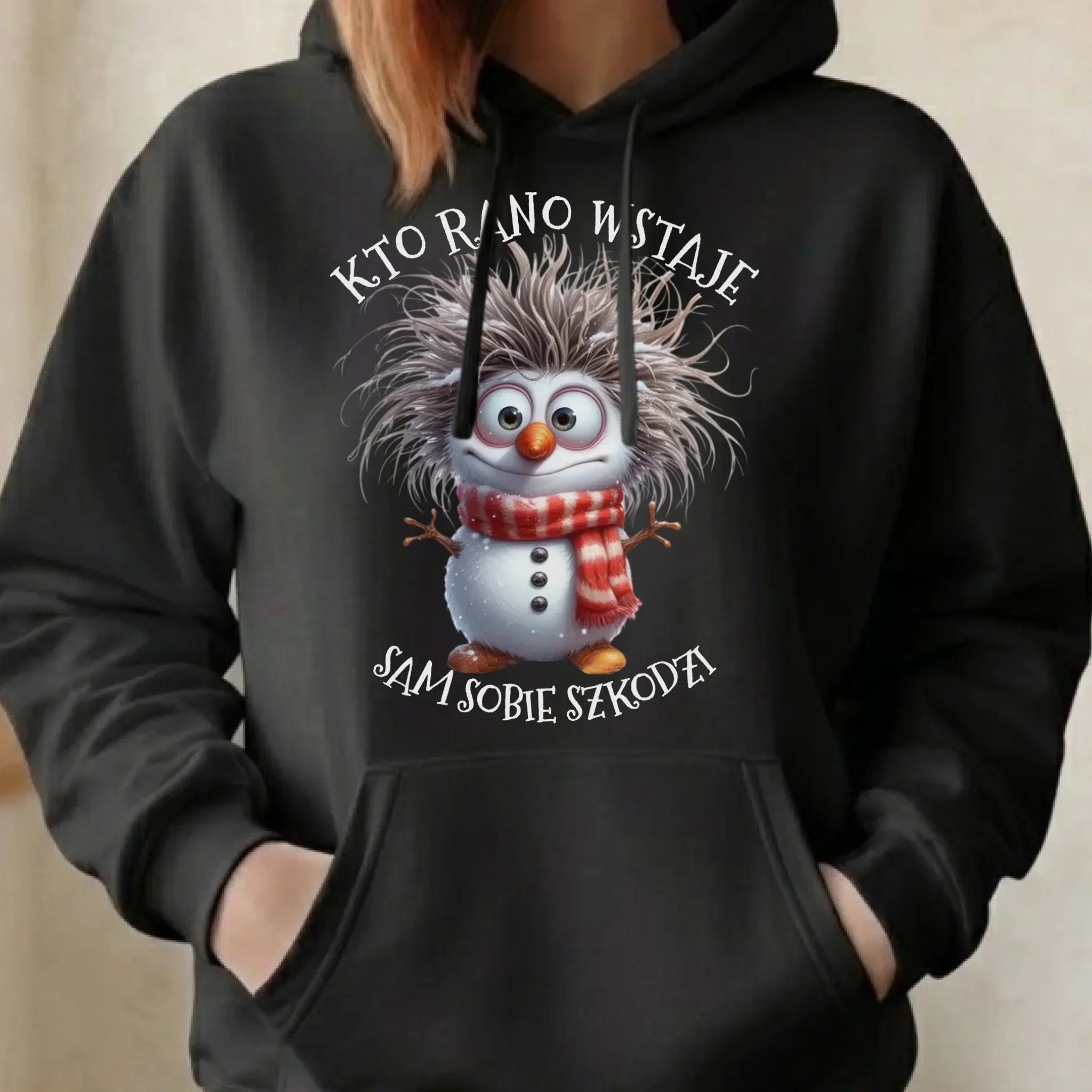 Bluza damska z kapturem świąteczna - Bałwanek - Kto rano wstaje sam sobie szkodzi BN133 - StoryCups.pl