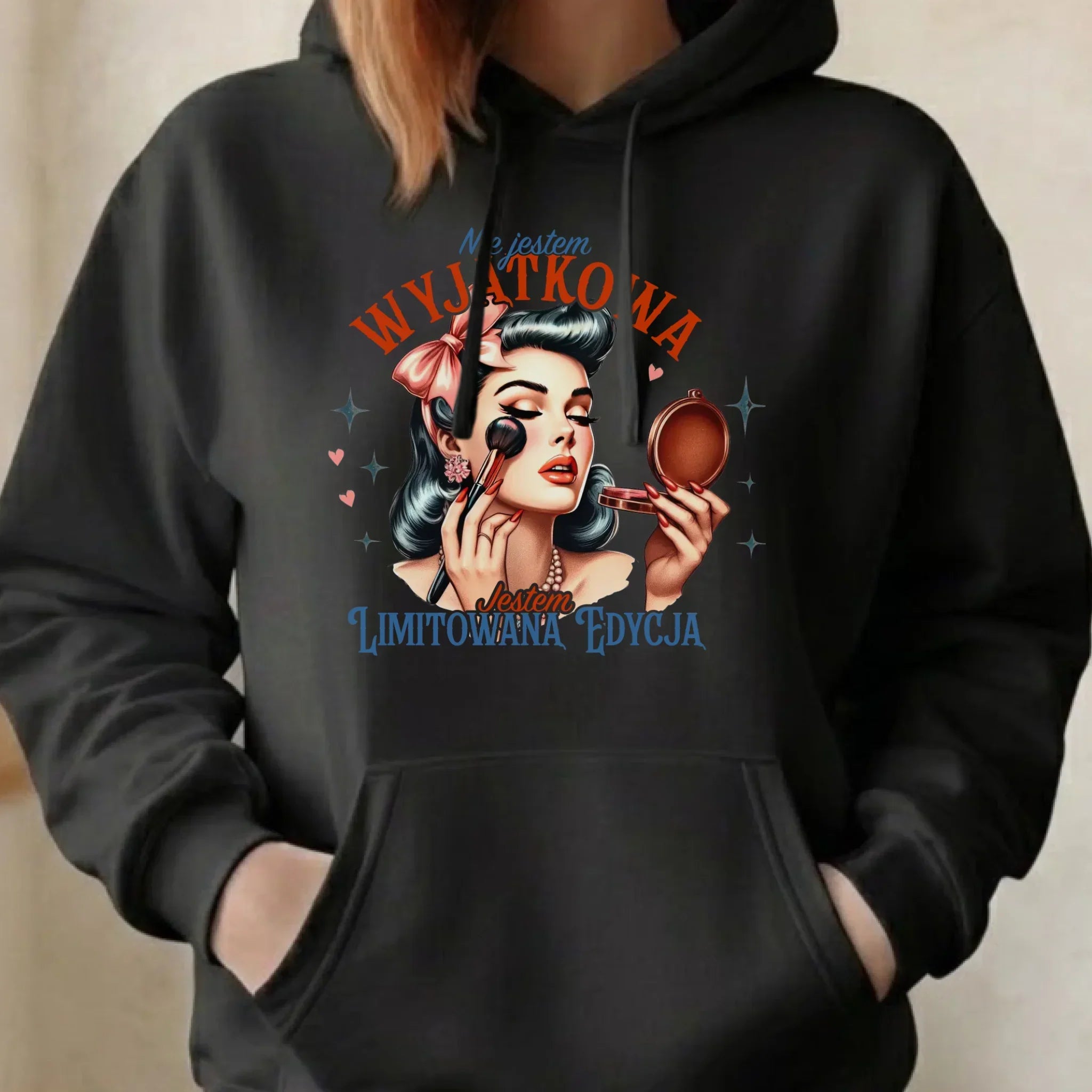 Bluza damska z kapturem – Nie jestem wyjątkowa, jestem limitowaną edycją - retro DZ10 - StoryCups.pl