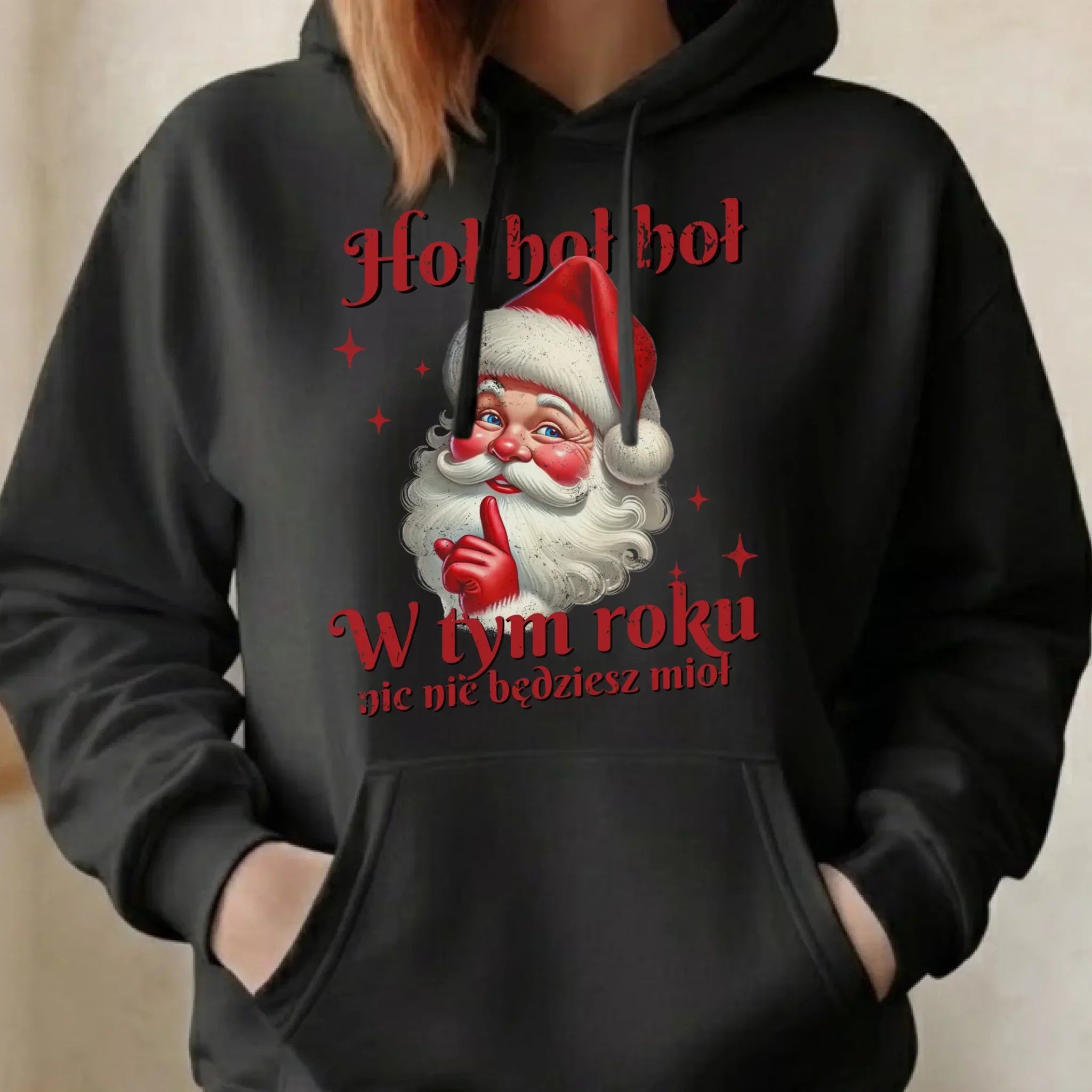 Bluza damska z kapturem świąteczna - Mikołaj Hoł hoł nic nie będziesz mioł BN66 - StoryCups.pl