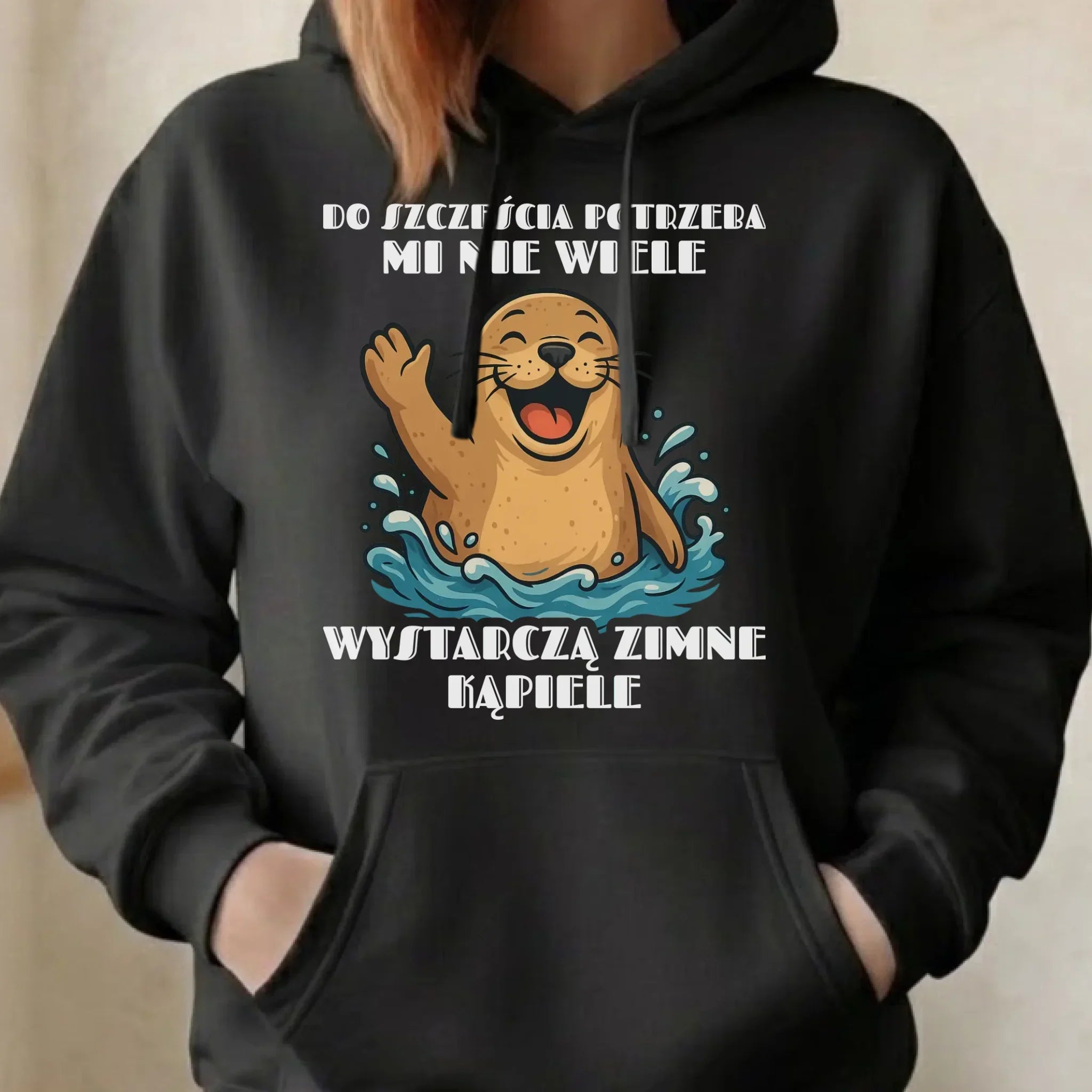 Bluza damska z kapturem - prezent dla morsa - Do szczęścia potrzeba mi nie wiele HM06 - StoryCups.pl