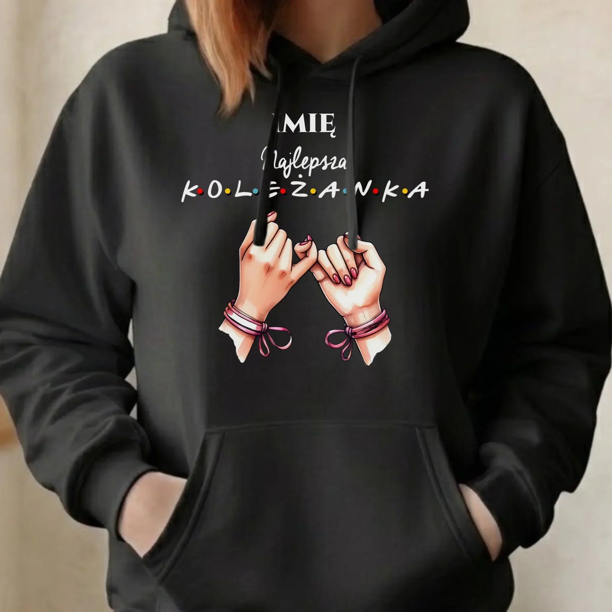 Bluza damska z kapturem - Najlepsza koleżanka - personalizowana DZ02 - StoryCups.pl