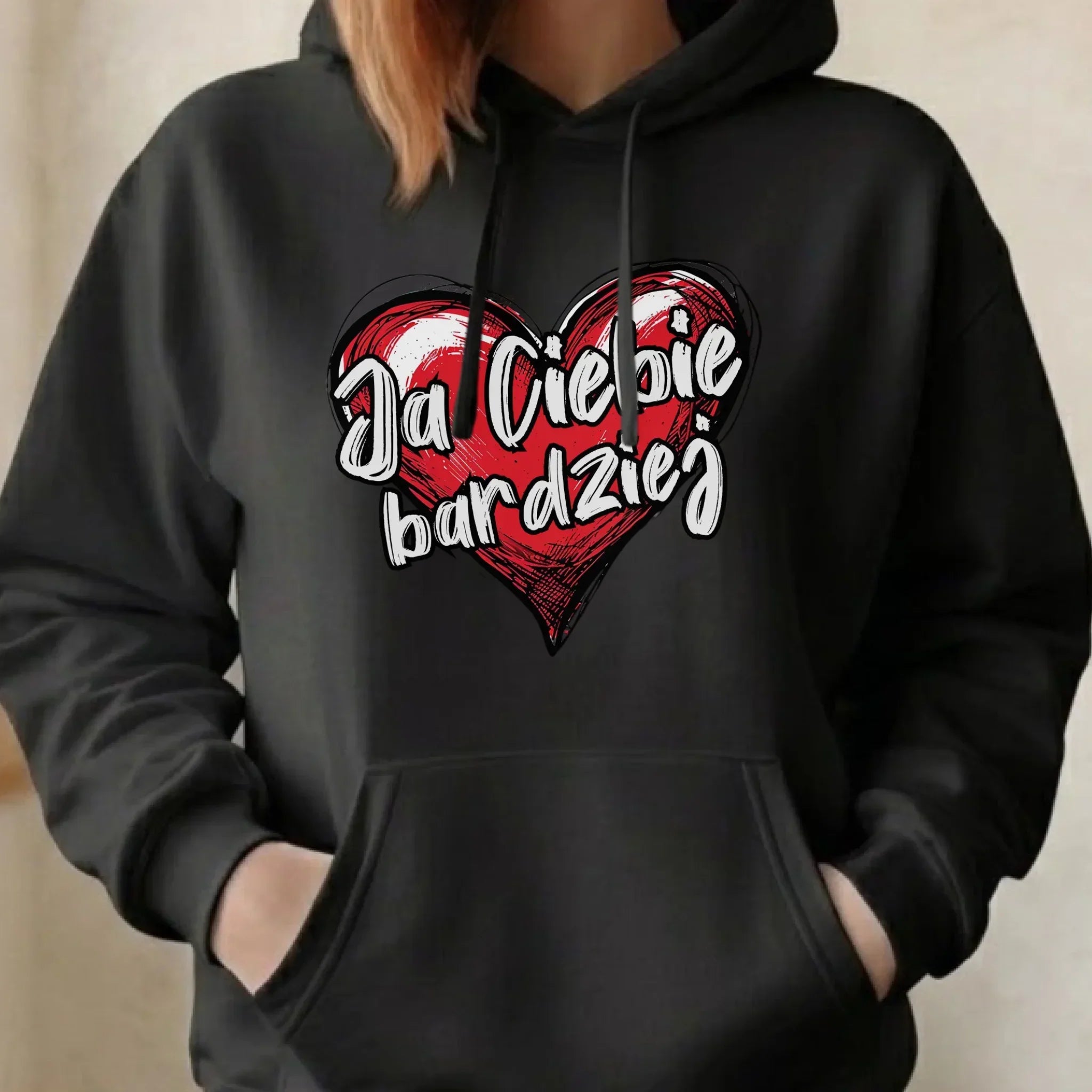 Bluza damska z kapturem - Serce Ja Ciebie bardziej W84 - StoryCups.pl