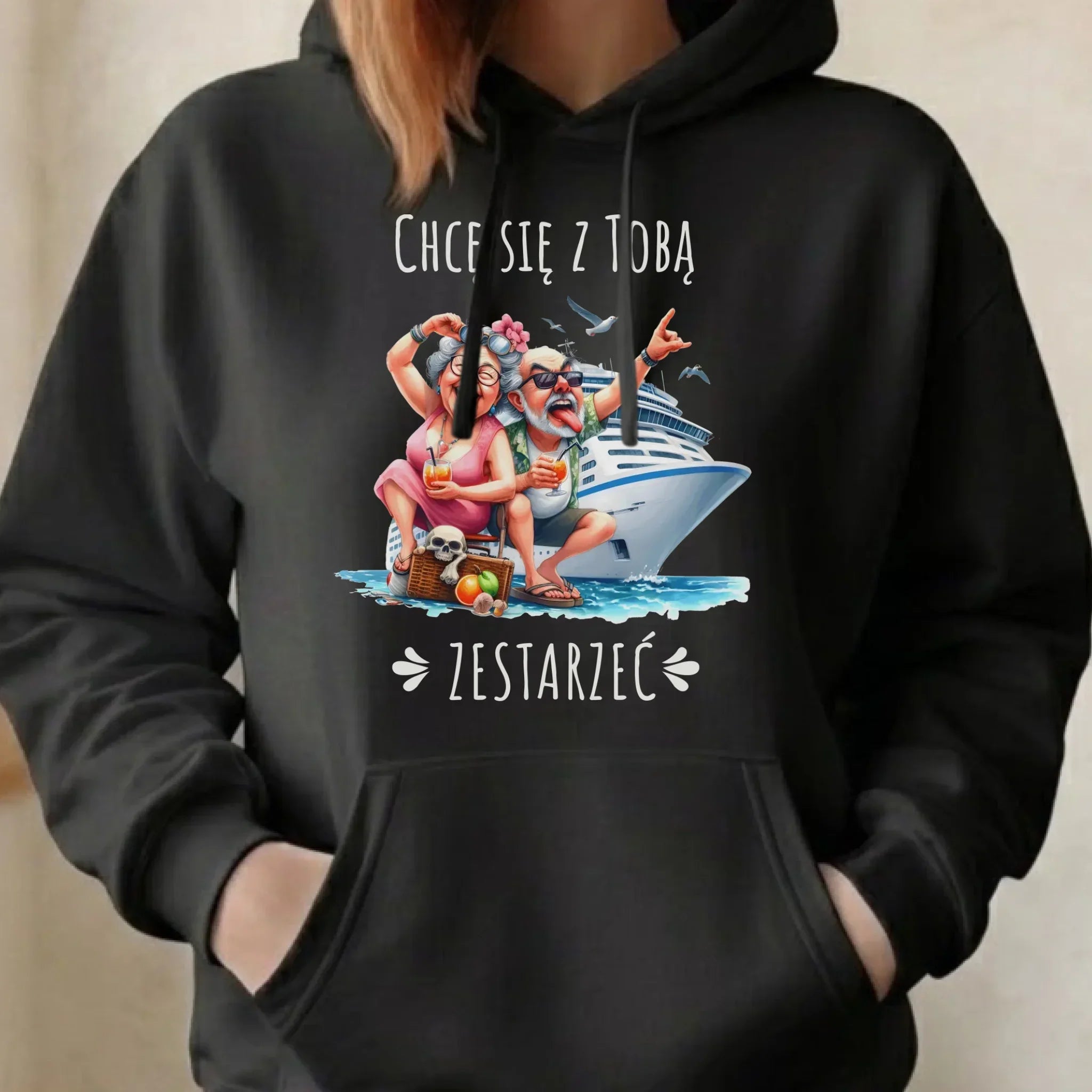 Bluza damska z kapturem - Chcę się z Tobą zestarzeć W80 - StoryCups.pl