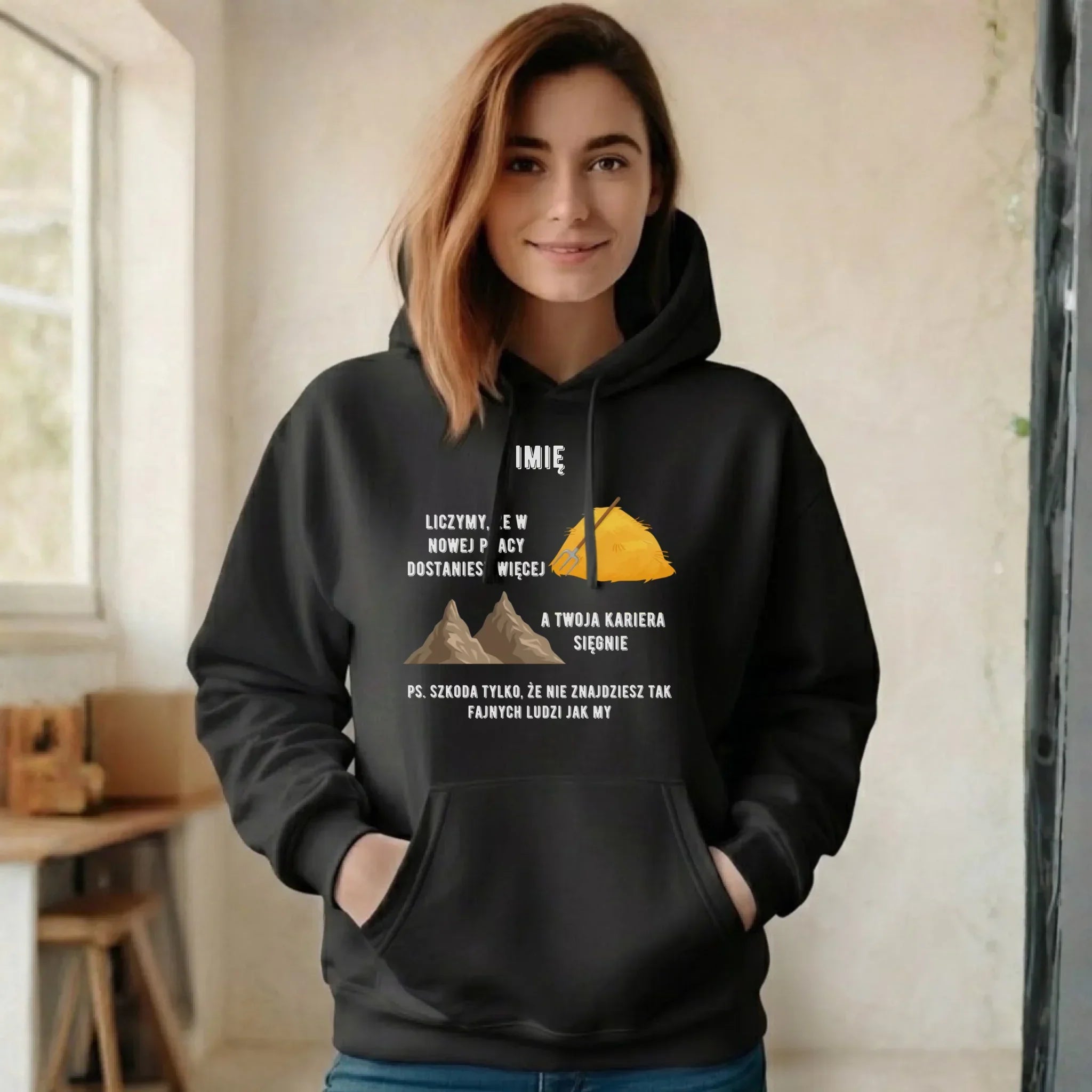 Bluza damska z kapturem na odejście z pracy - Nie znajdziesz tak fajnych ludzi jak my - personalizowana OP04 - StoryCups.pl