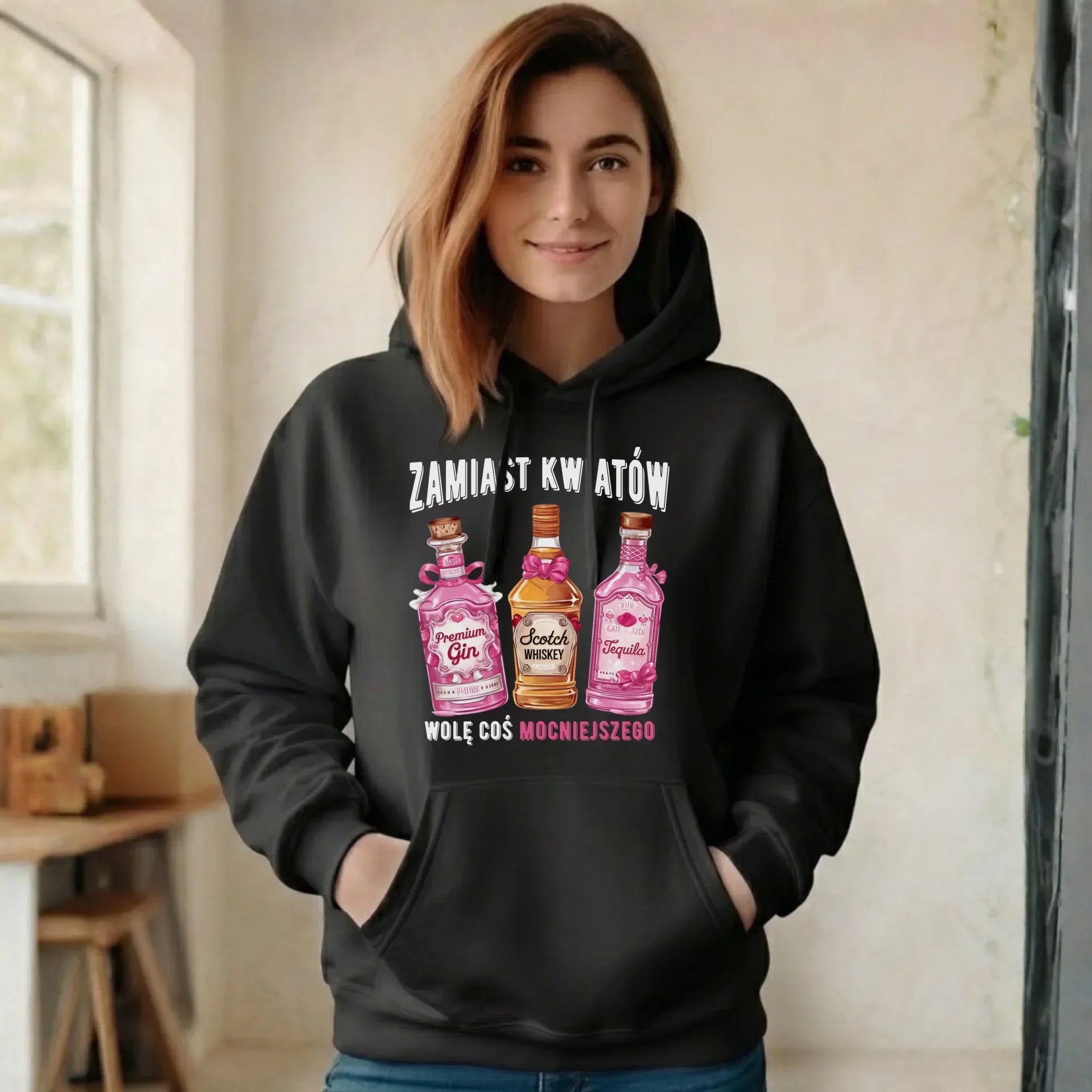 Bluza damska z kapturem - Zamiast kwiatów wolę coś mocniejszego W42 - StoryCups.pl