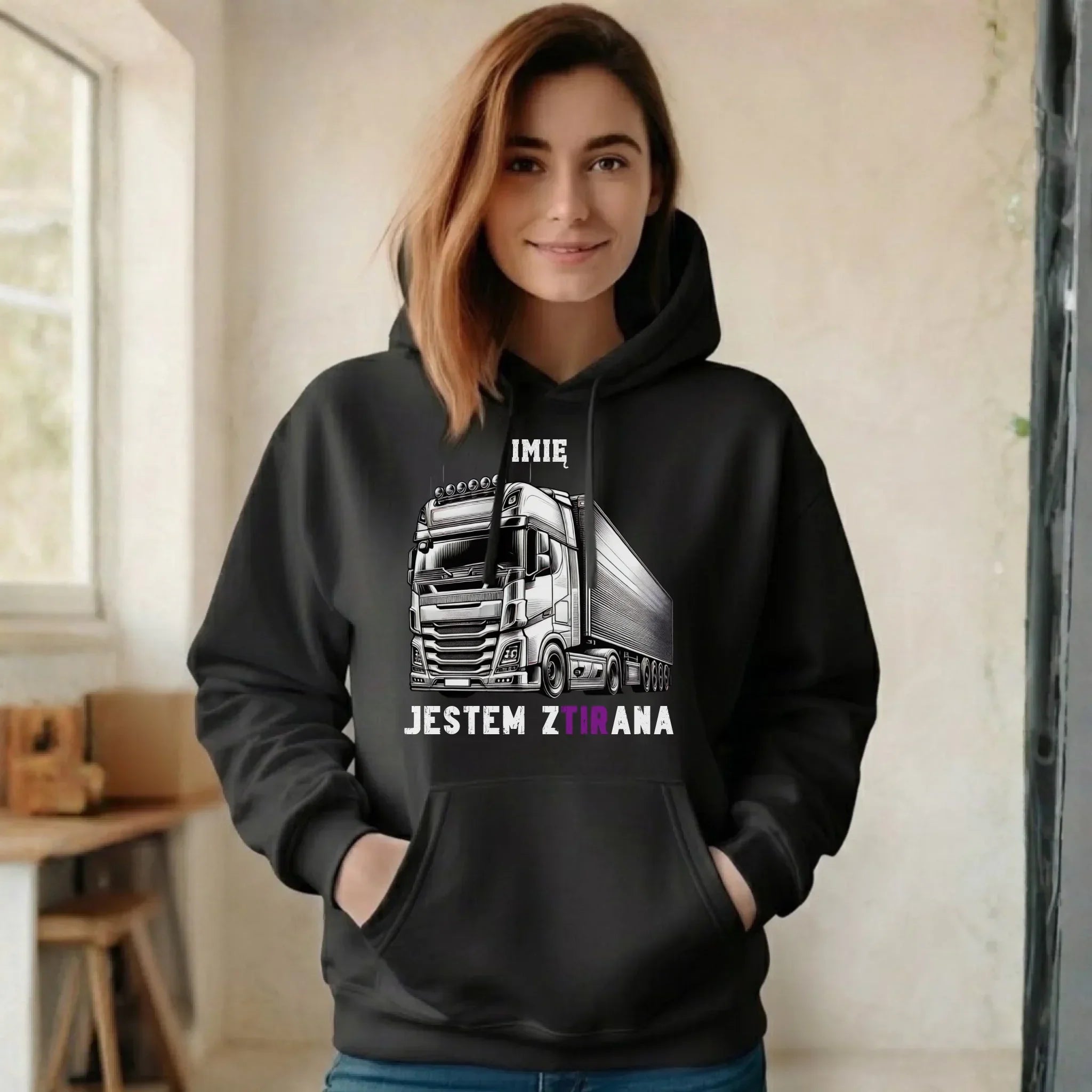 Bluza damska z kapturem dla kierowcy tira - Jestem zTIRana - personalizowana ZKT02 - StoryCups.pl