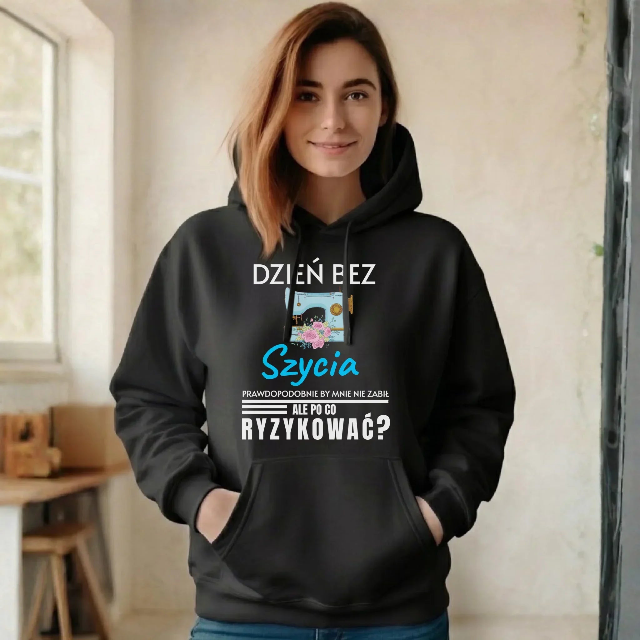 Bluza damska z kapturem szyciowa dla krawcowej - Dzień bez szycia HS24 - StoryCups.pl