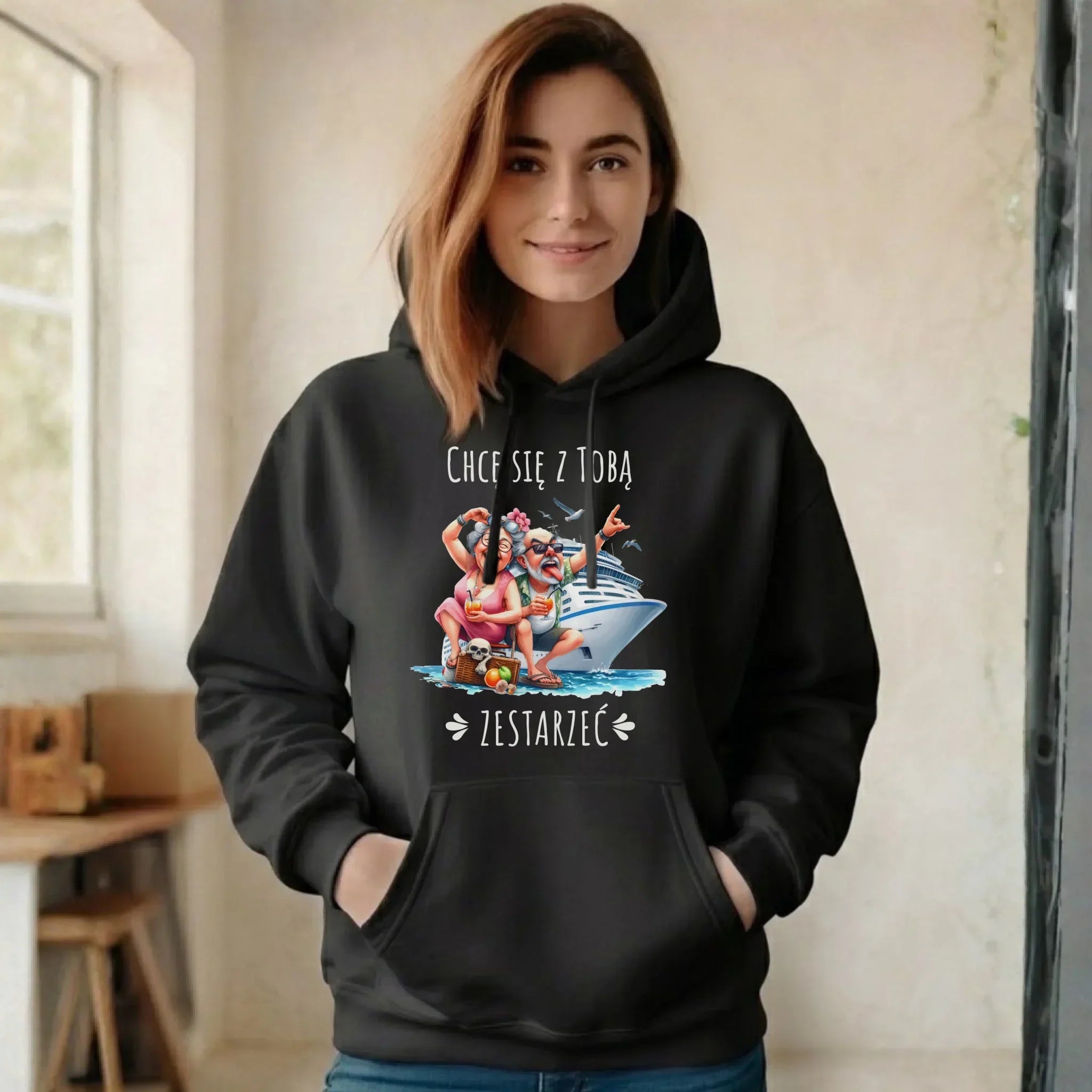 Bluza damska z kapturem - Chcę się z Tobą zestarzeć W80 - StoryCups.pl