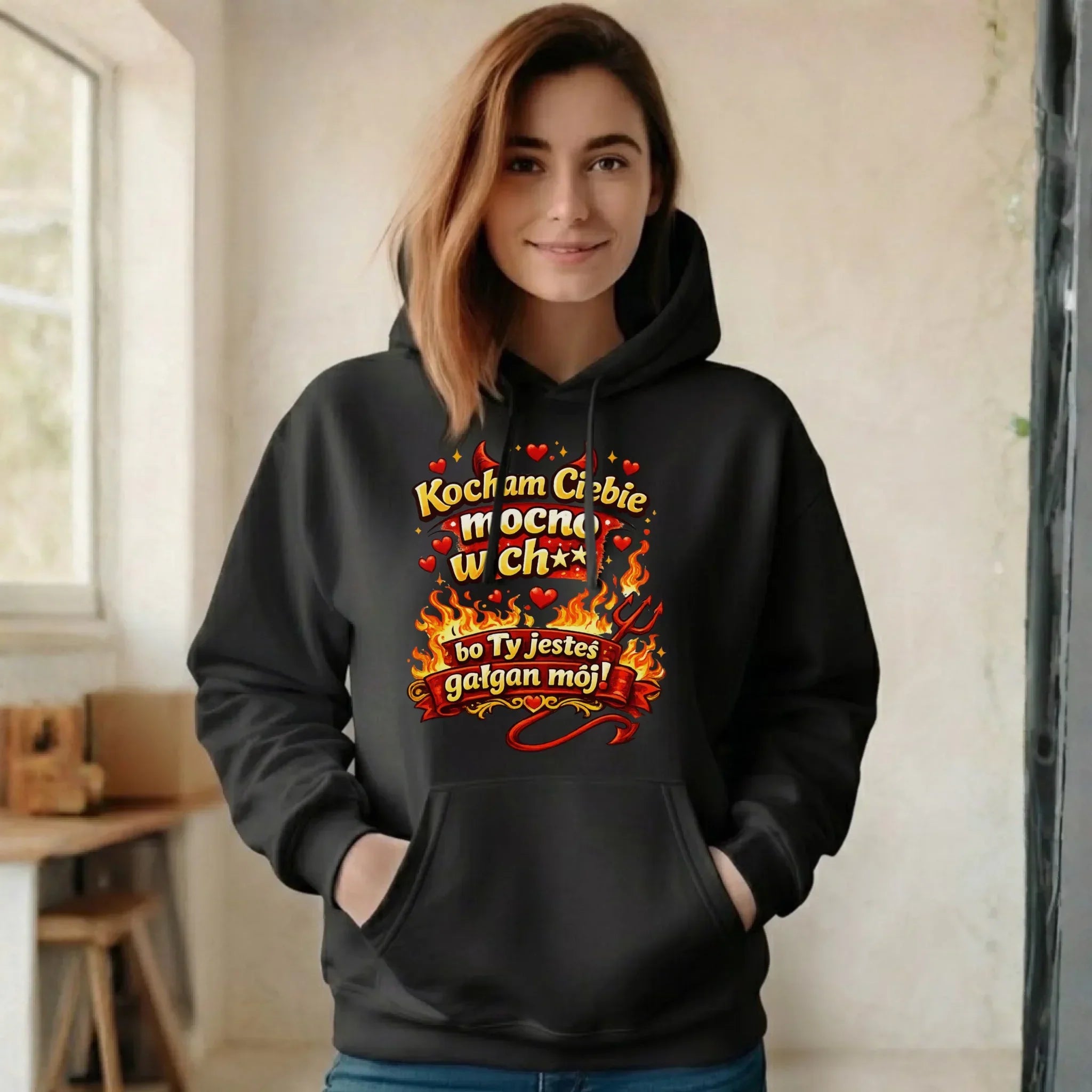 Bluza damska z kapturem - Kocham Ciebie mocno w ch** bo Ty jesteś gałgan mój W82 - StoryCups.pl
