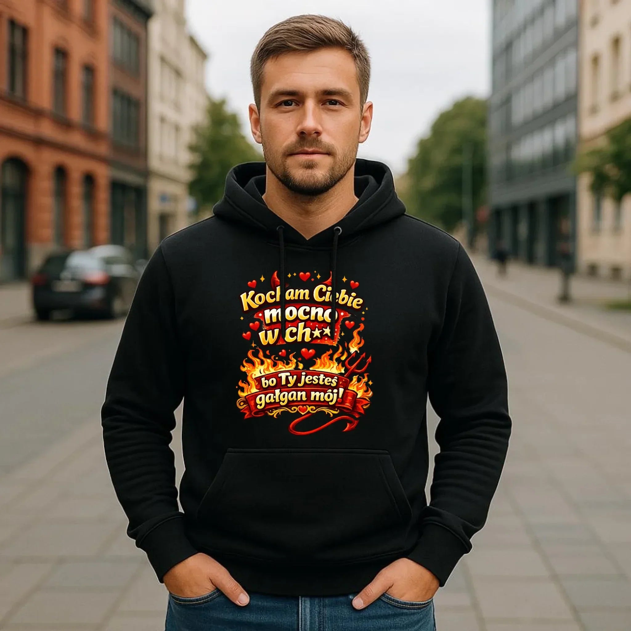Bluza męska z kapturem - Kocham Ciebie mocno w ch** bo Ty jesteś gałgan mój W82 - StoryCups.pl