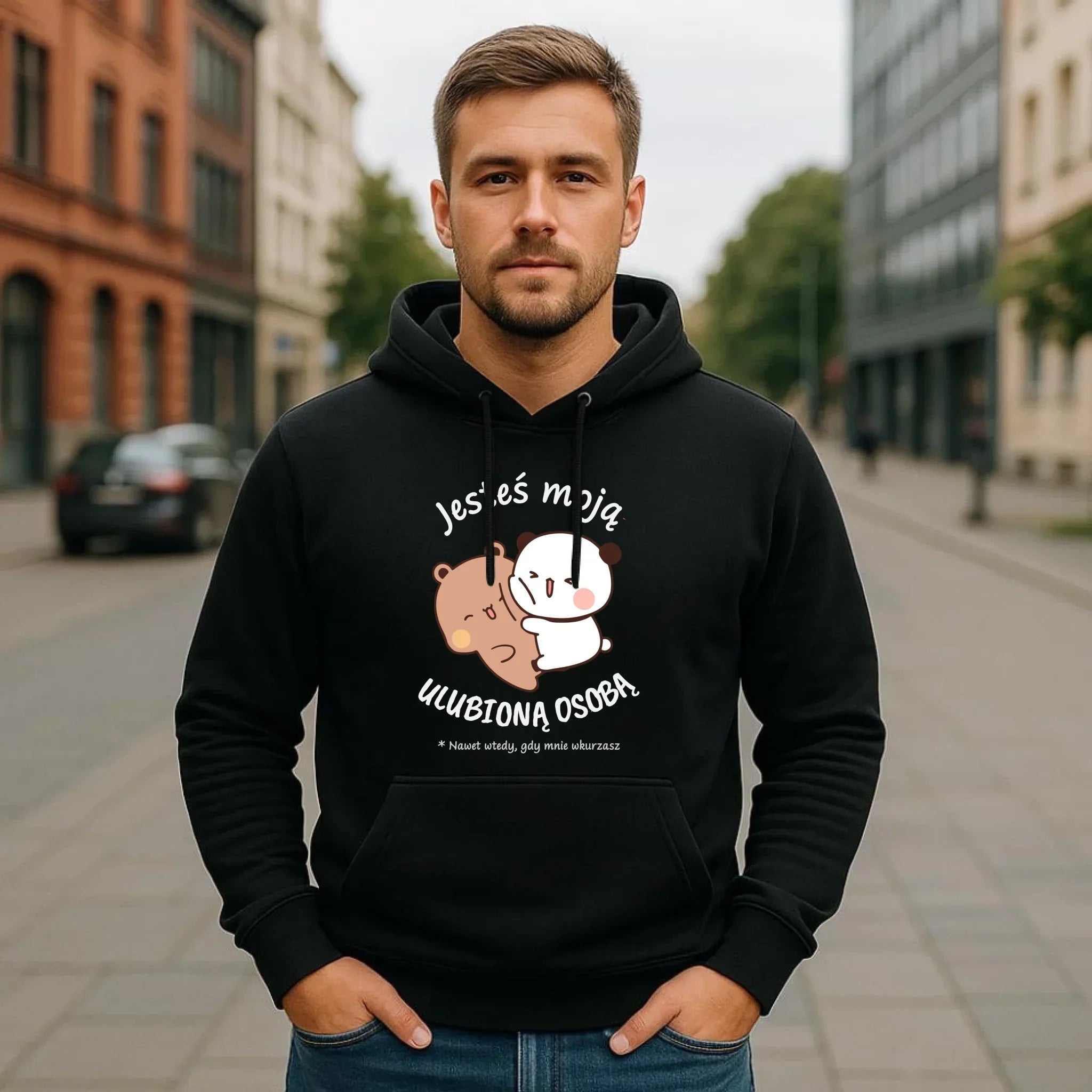 Bluza męska z kapturem - Jesteś moją ulubioną osobą W69 - StoryCups.pl