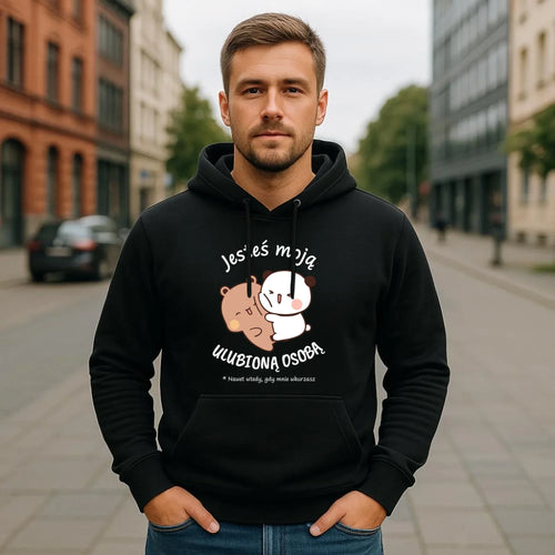 Bluza męska z kapturem - Jesteś moją ulubioną osobą W69 - StoryCups.pl