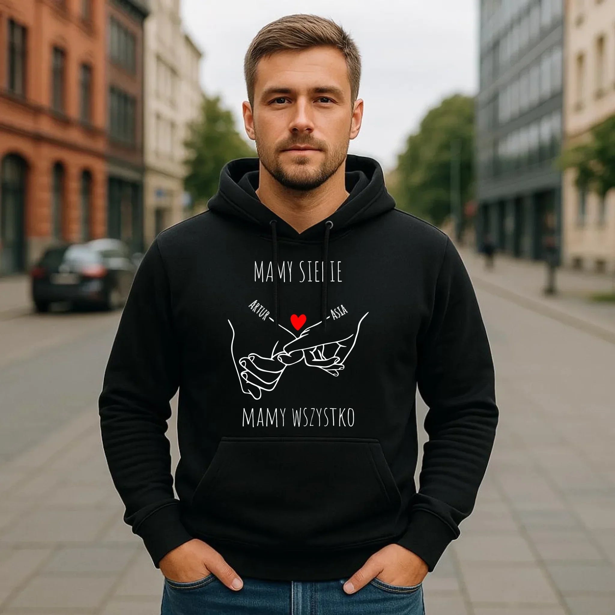 Bluza męska z kapturem - Zaplecione ręce mamy siebie mamy wszystko - personalizowana W63 - StoryCups.pl