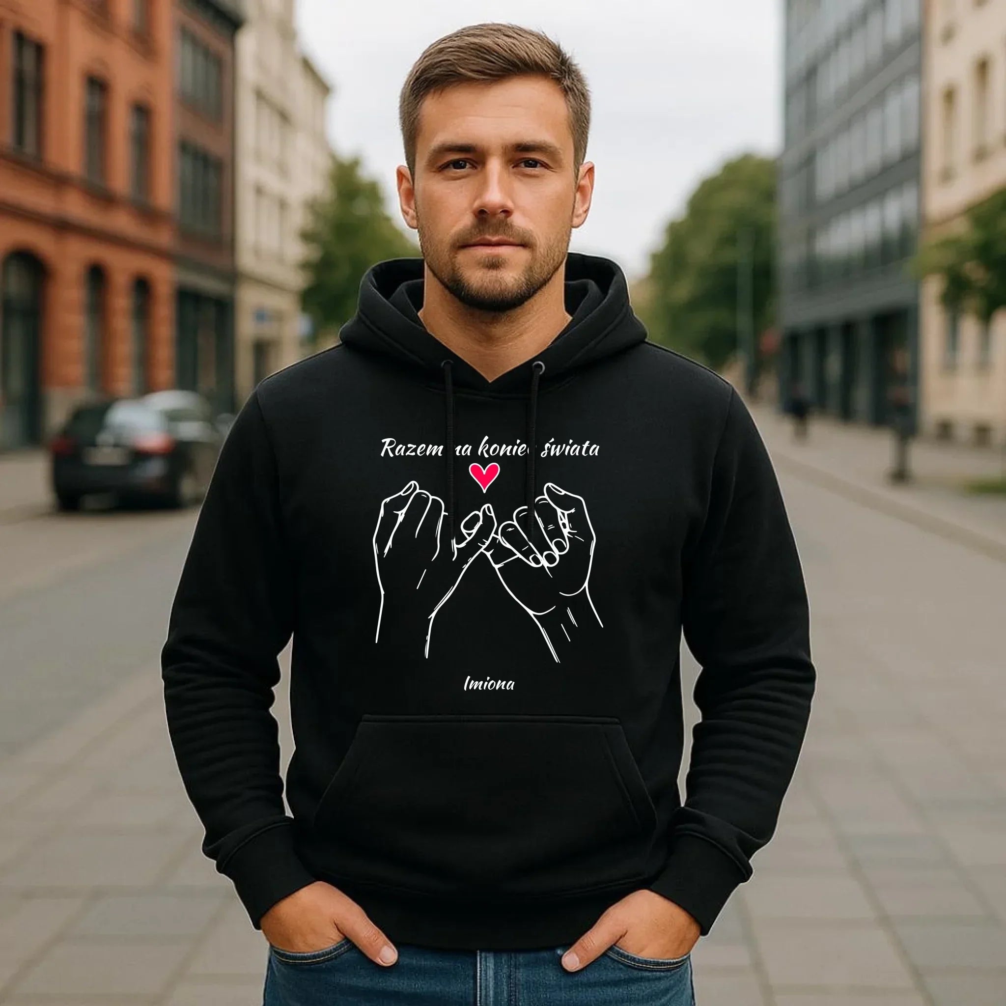 Bluza męska z kapturem - Razem na koniec świata - personalizowana W60 - StoryCups.pl