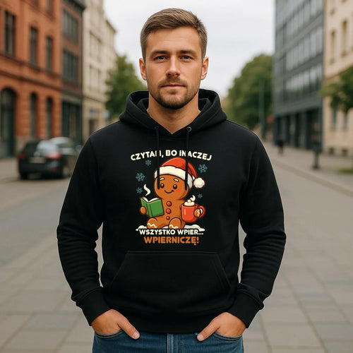 Bluza męska z kapturem świąteczna - Czytam, bo inaczej wszystko wpier... wpierniczę BN79 - StoryCups.pl