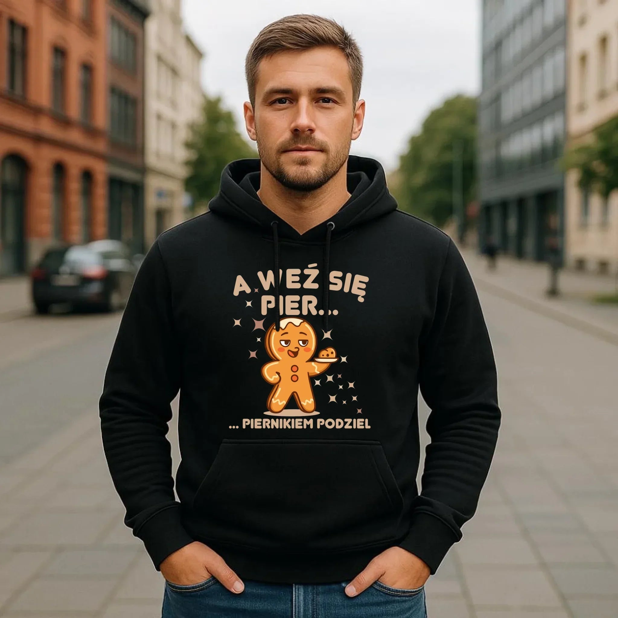 Bluza męska z kapturem świąteczna - Piernik A weź się pier... piernikiem podziel BN87 - StoryCups.pl