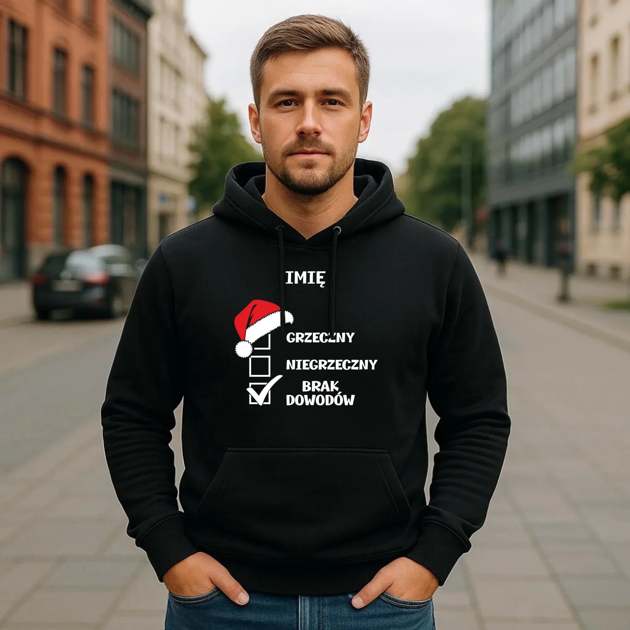 Bluza męska z kapturem świąteczna - Grzeczny niegrzeczny brak dowodów - personalizowana BN99 - StoryCups.pl