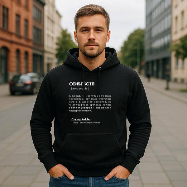 Bluza męska z kapturem - Odejście z pracy [porzucenie] - personalizowana OP01 - StoryCups.pl