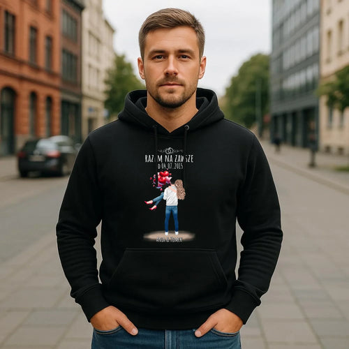 Bluza męska z kapturem dla par na rocznicę - Razem na zawsze - personalizowana W14 - StoryCups.pl