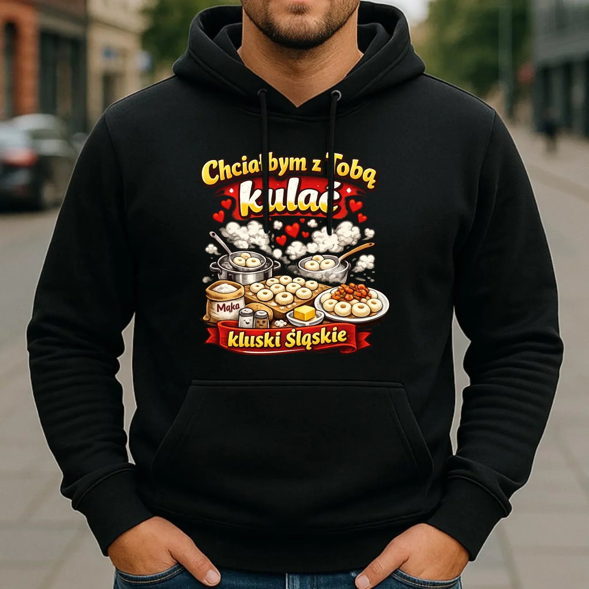 Bluza męska z kapturem - Chciałbym z Tobą kulać kluski śląskie W90 - StoryCups.pl
