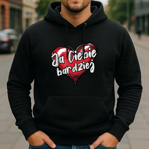 Bluza męska z kapturem - Serce Ja Ciebie bardziej W84 - StoryCups.pl