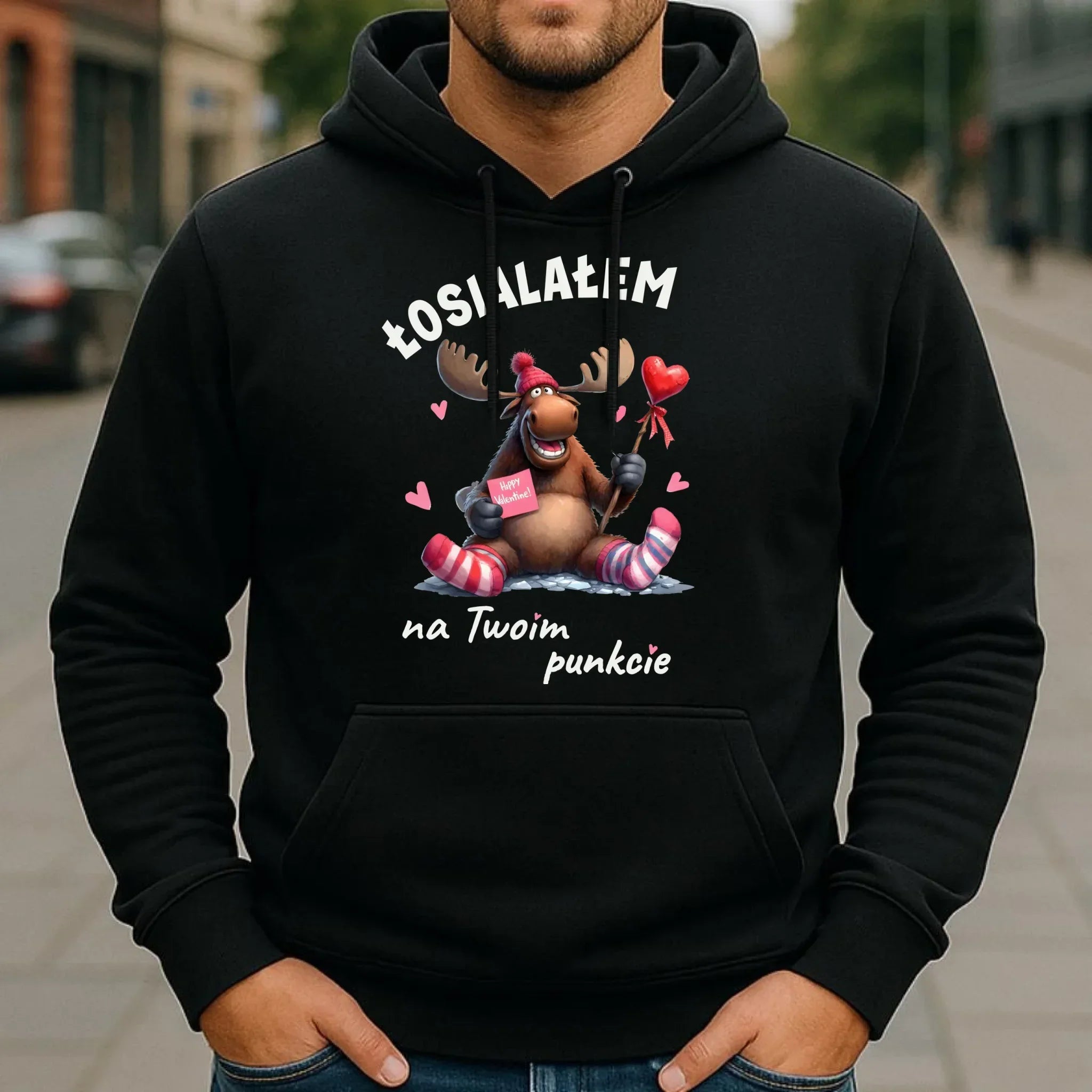 Bluza męska z kapturem - Łosialałem na Twoim punkcie W66 - StoryCups.pl