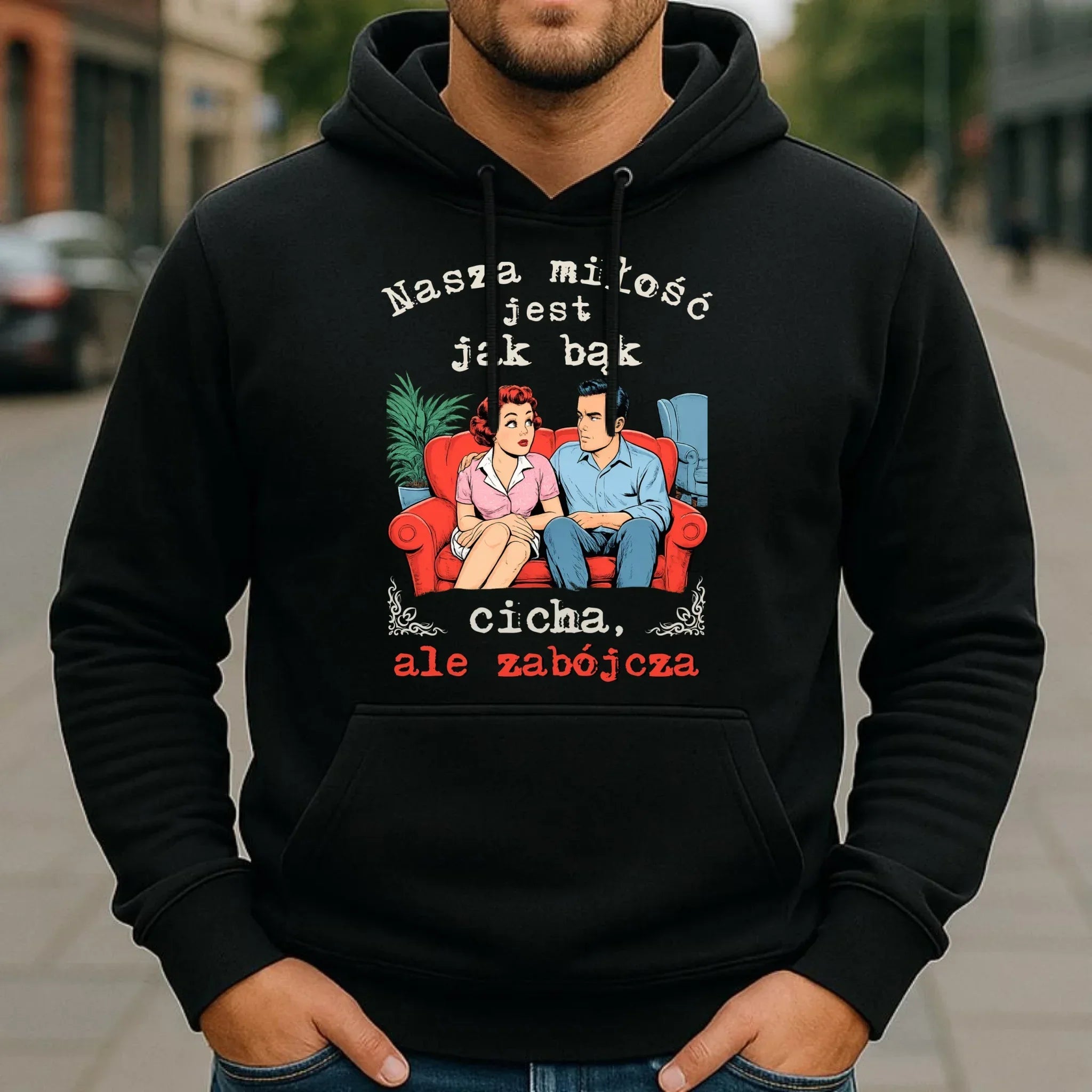 Bluza męska z kapturem - Nasza miłość jest jak bąk W70 - StoryCups.pl