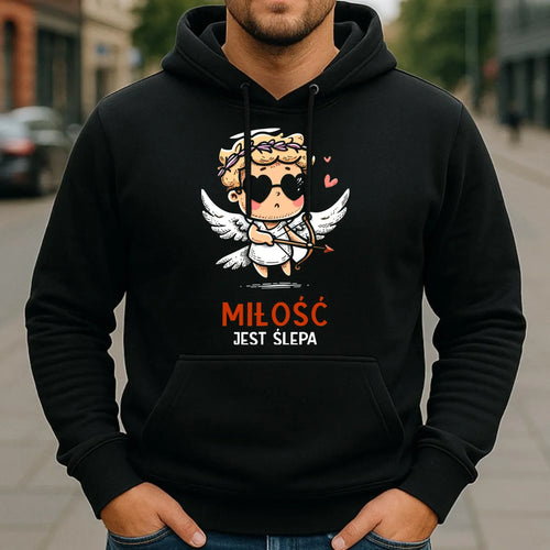 Bluza męska z kapturem - Miłość jest ślepa W48 - StoryCups.pl