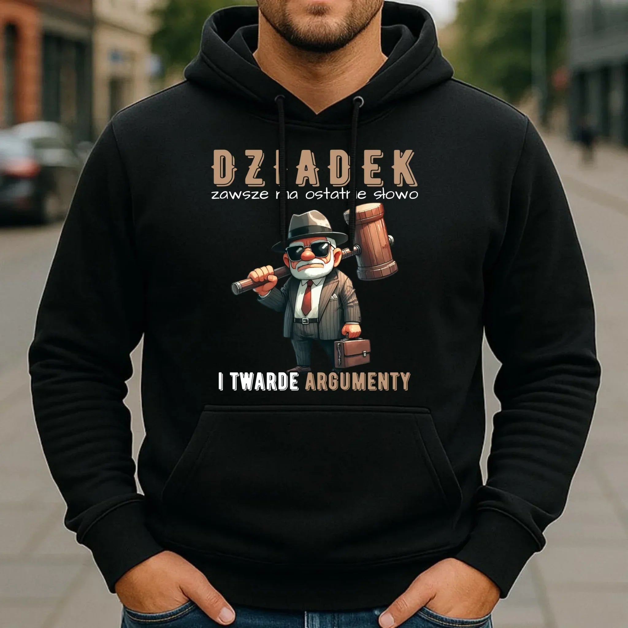Bluza z kapturem dla dziadka - Dziadek zawsze ma ostatnie słowo D40 - StoryCups.pl