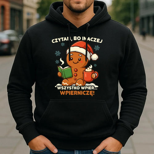 Bluza męska z kapturem świąteczna - Czytam, bo inaczej wszystko wpier... wpierniczę BN79 - StoryCups.pl