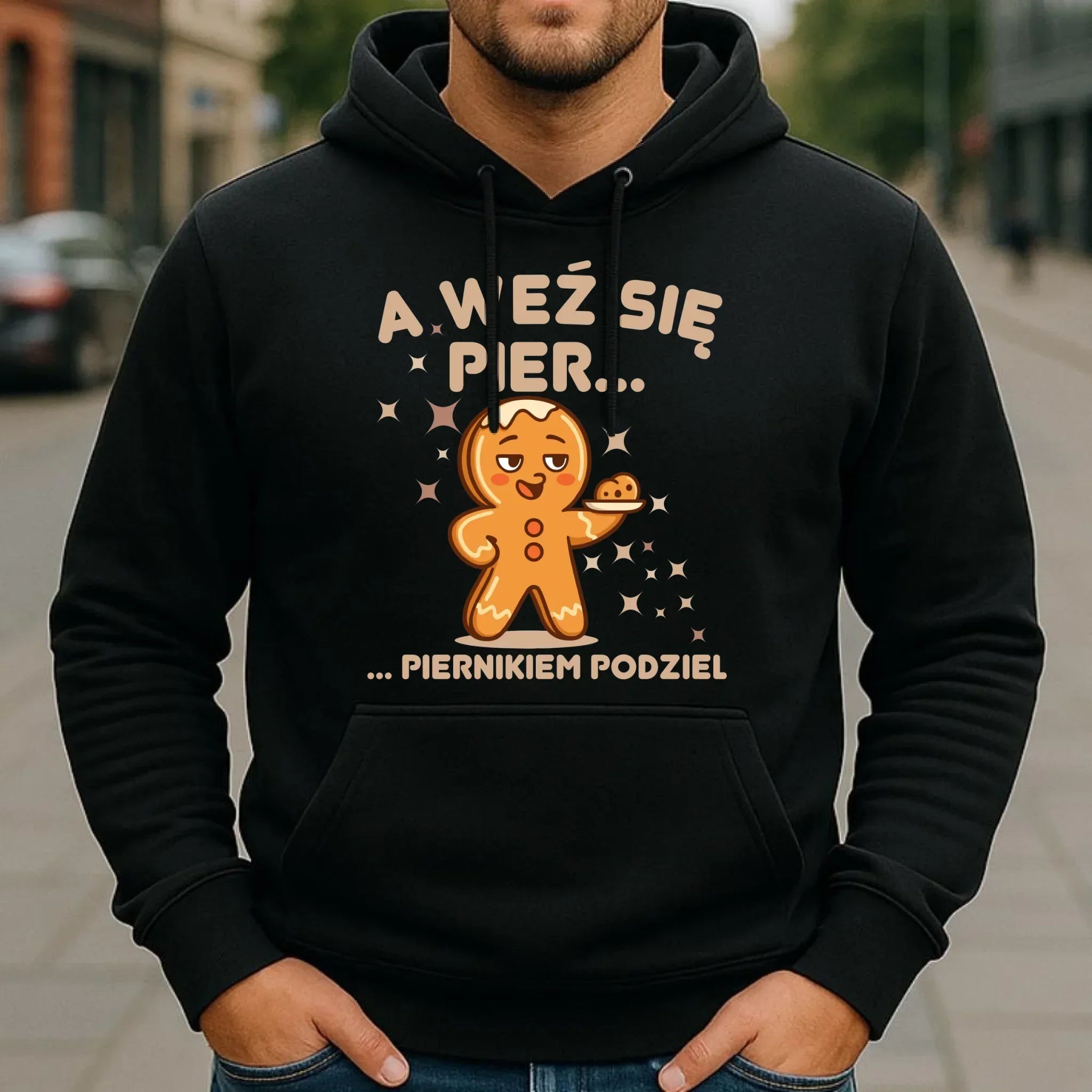 Bluza męska z kapturem świąteczna - Piernik A weź się pier... piernikiem podziel BN87 - StoryCups.pl