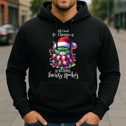 Bluza męska z kapturem świąteczna - All I need for Christmas is ku*wa święty spokój - bez cenzury BN101 - StoryCups.pl