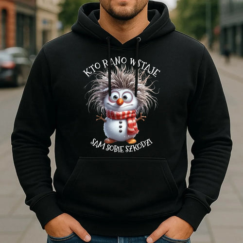 Bluza męska z kapturem świąteczna - Bałwanek - Kto rano wstaje sam sobie szkodzi BN133 - StoryCups.pl