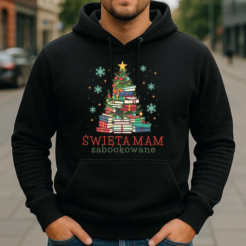 Bluza męska z kapturem świąteczna - Święta mam zabookowane BN05 - StoryCups.pl