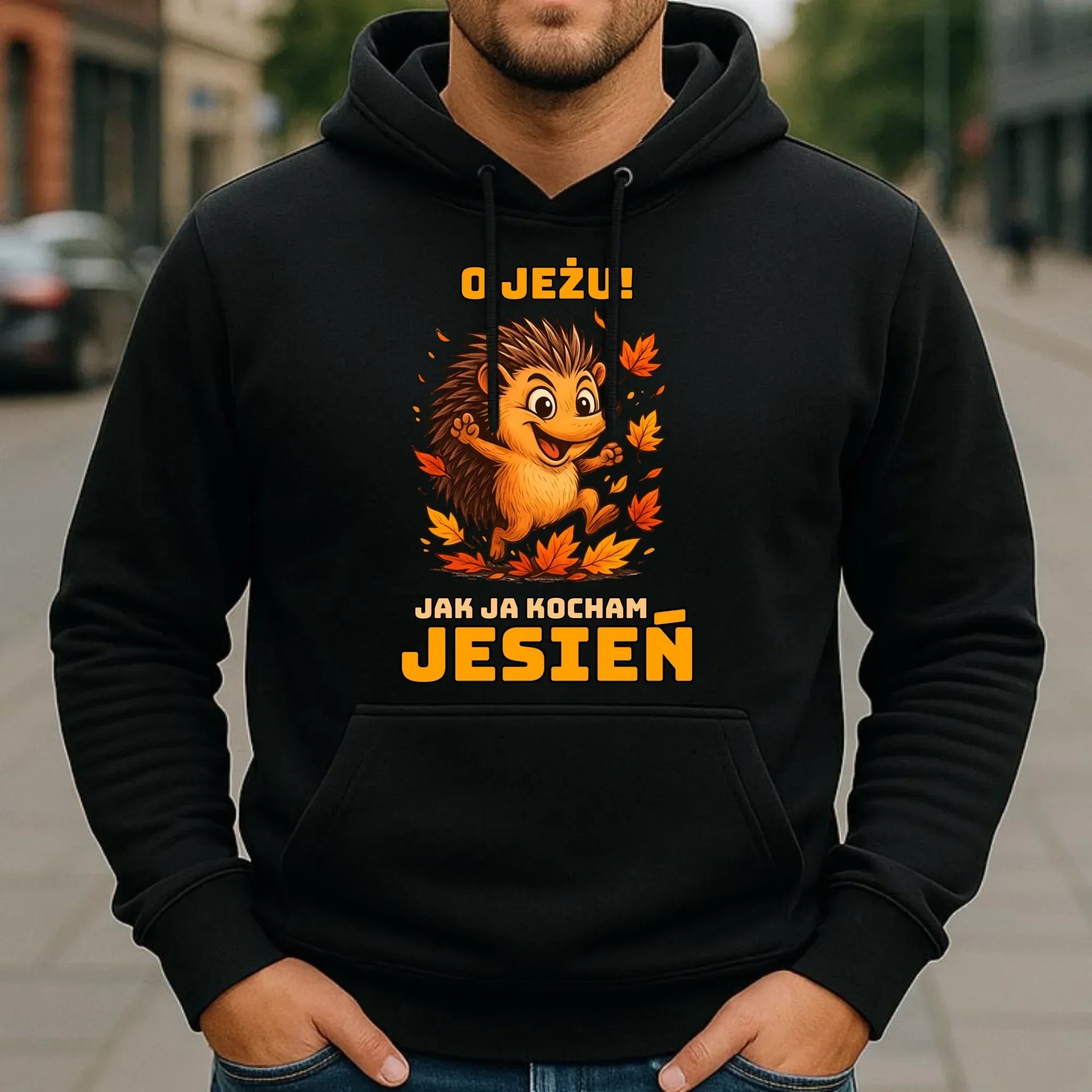 Bluza męska z kapturem jesienna - O JEŻU! Jak ja kocham jesień JS31 - StoryCups.pl