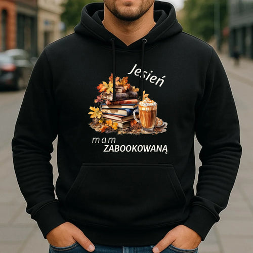 Bluza męska z kapturem jesienna - Jesień mam zabookowaną JS28 - StoryCups.pl