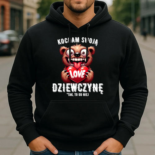 Bluza męska z kapturem dla chłopaka - Kocham swoją dziewczynę W30 - StoryCups.pl