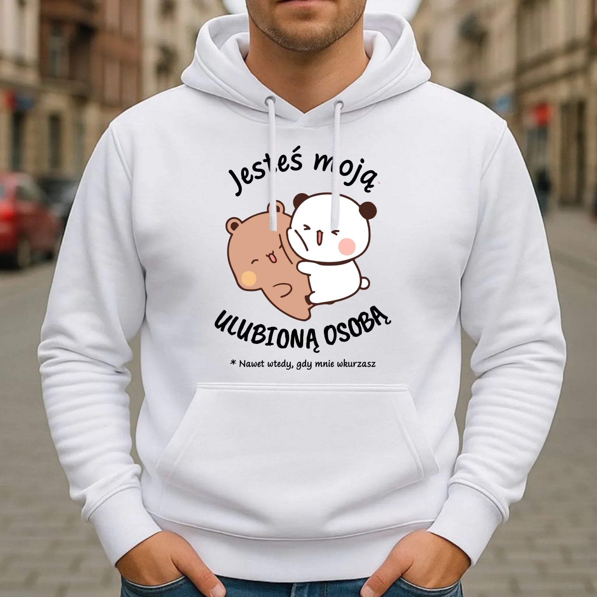 Bluza męska z kapturem - Jesteś moją ulubioną osobą W69 - StoryCups.pl