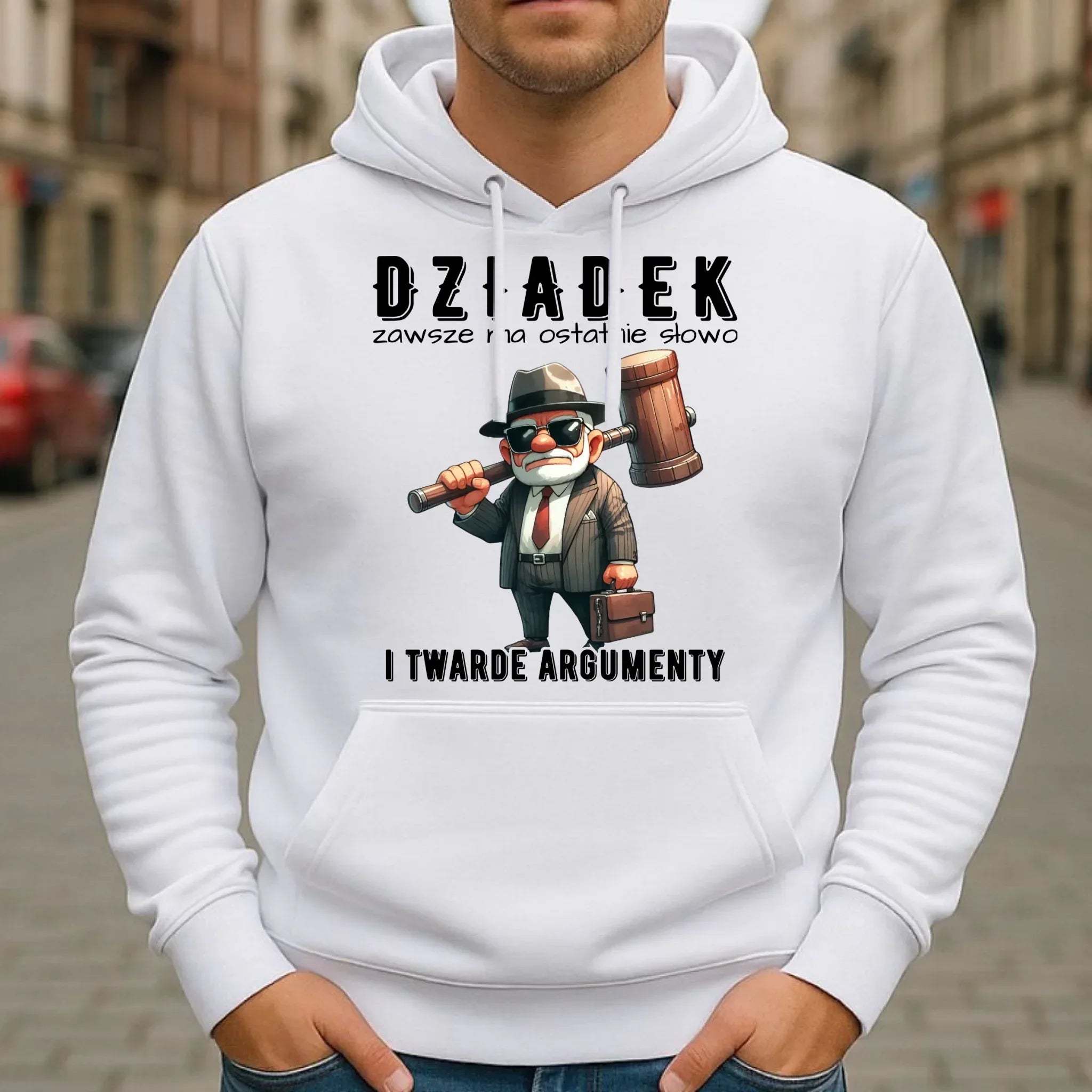 Bluza z kapturem dla dziadka - Dziadek zawsze ma ostatnie słowo D40 - StoryCups.pl