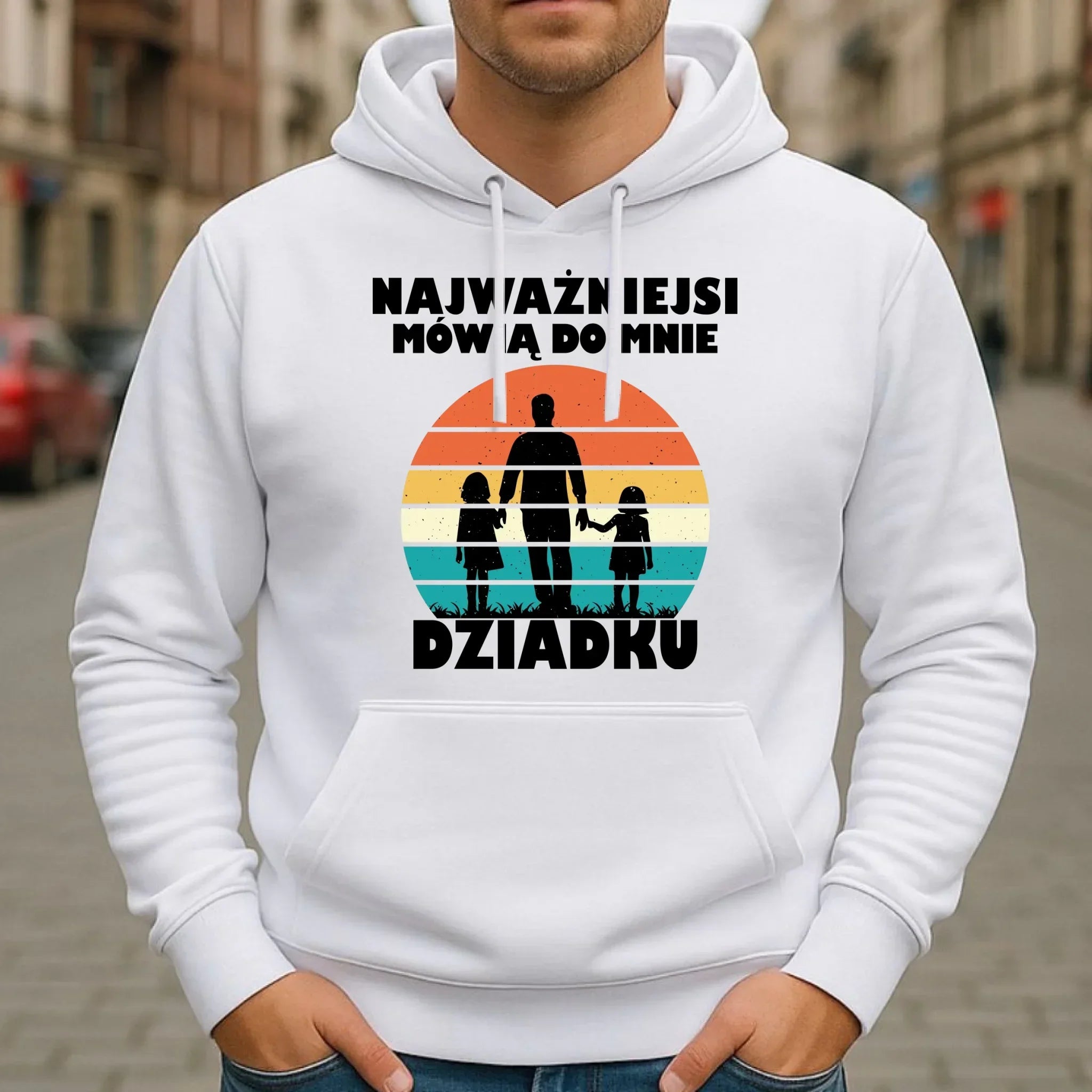 Bluza z kapturem dla dziadka - Najważniejsi mówią do mnie dziadku D34 - StoryCups.pl