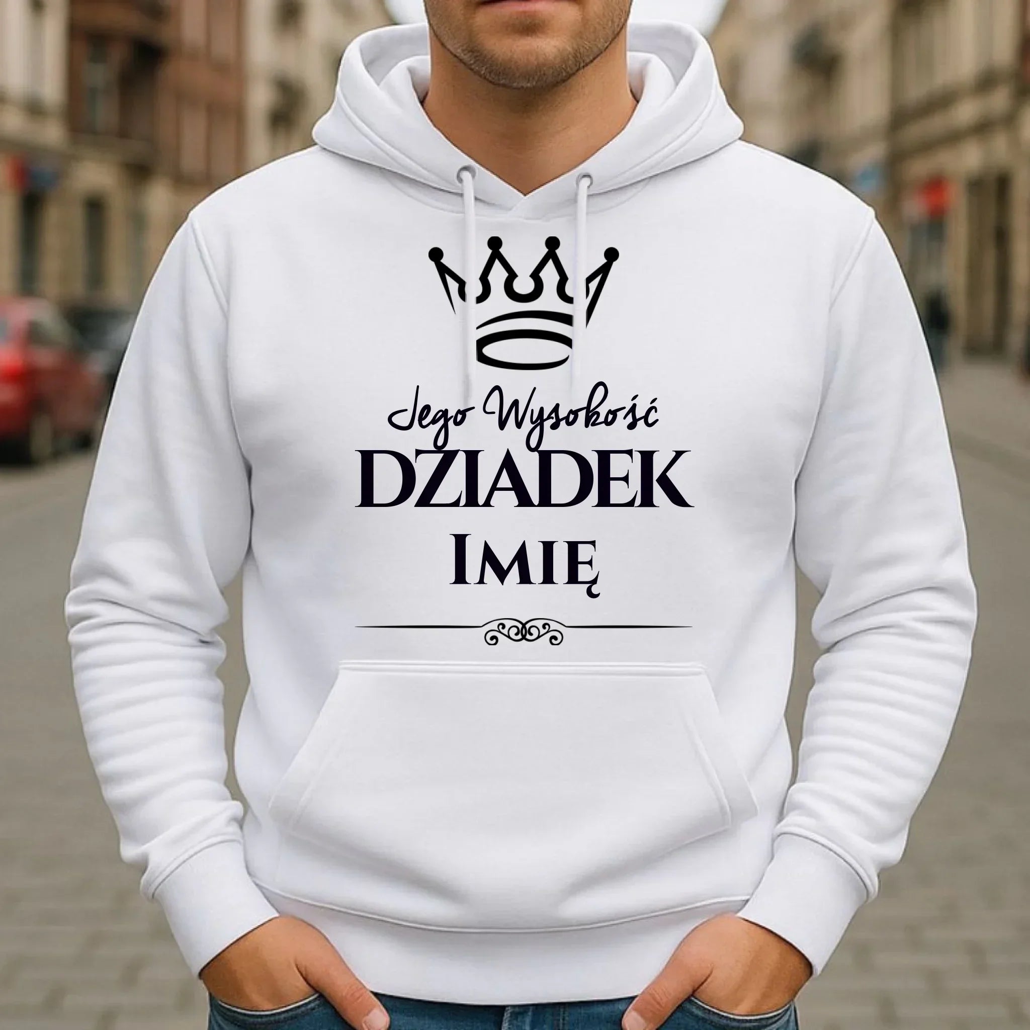Bluza z kapturem dla dziadka - Jego Wysokość dziadek - personalizowana D11 - StoryCups.pl