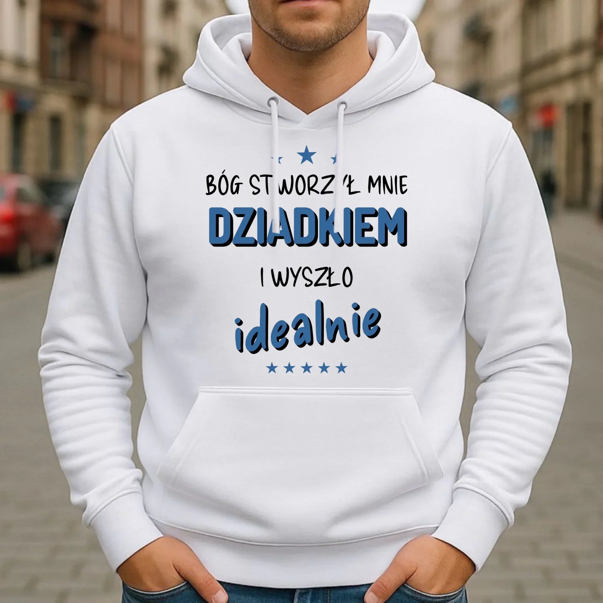 Bluza z kapturem dla dziadka - Bóg stworzył mnie dziadkiem i wyszło idealnie D08 - StoryCups.pl