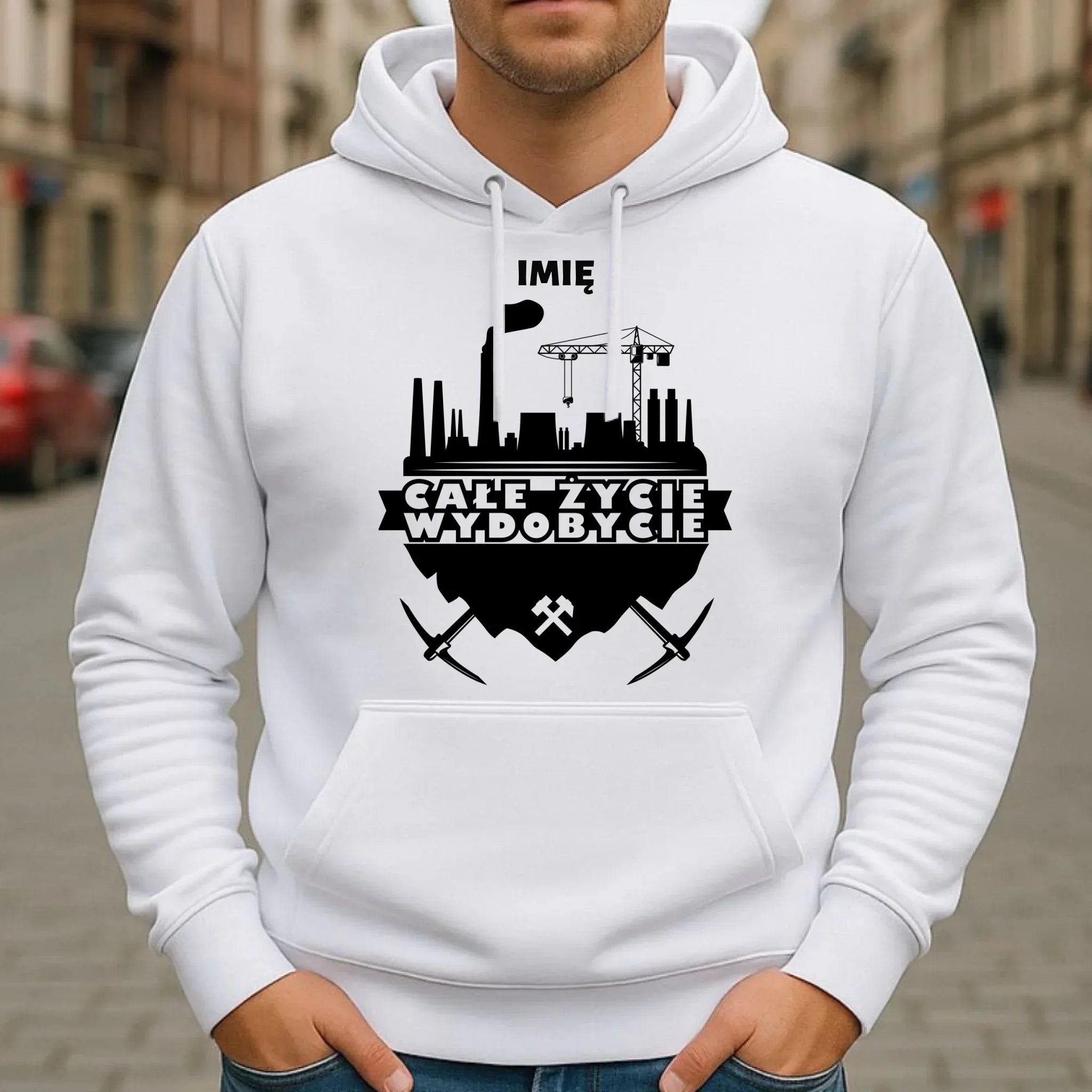 Bluza męska z kapturem - prezent dla górnika - Całe życie wydobycie - personalizowana G09 - StoryCups.pl