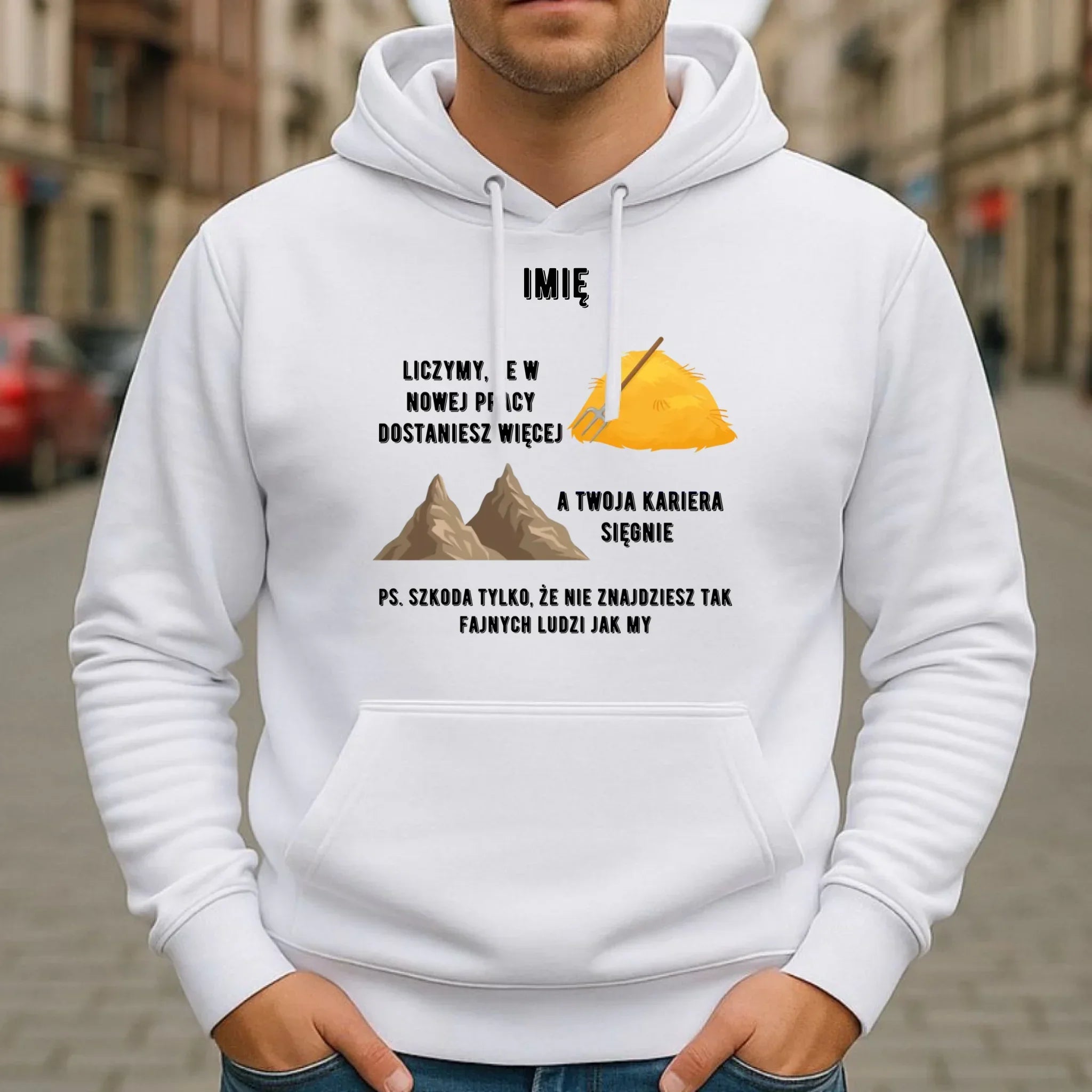 Bluza męska z kapturem na odejście z pracy - Nie znajdziesz tak fajnych ludzi jak my - personalizowana OP04 - StoryCups.pl