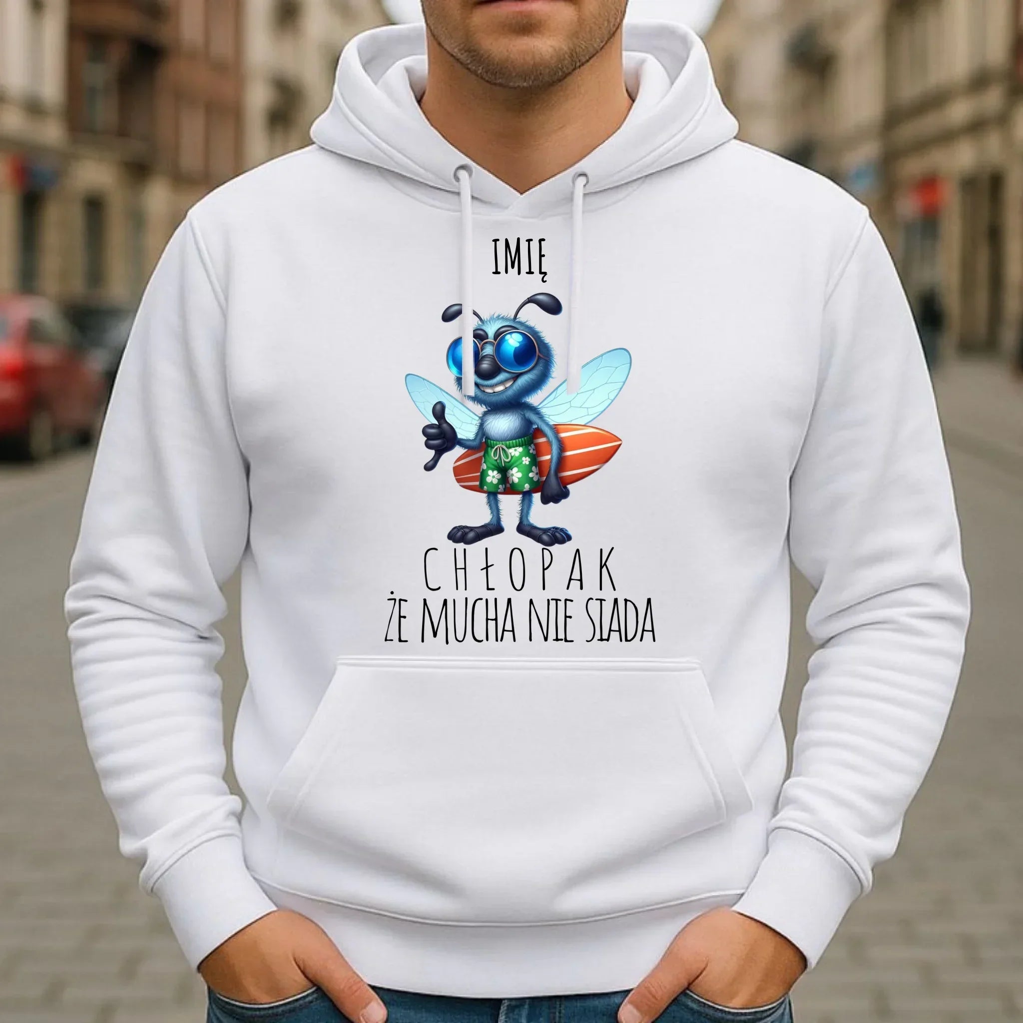 Bluza męska z kapturem - prezent dla chłopaka - Chłopak, że mucha nie siada essa - personalizowana DCH29 - StoryCups.pl