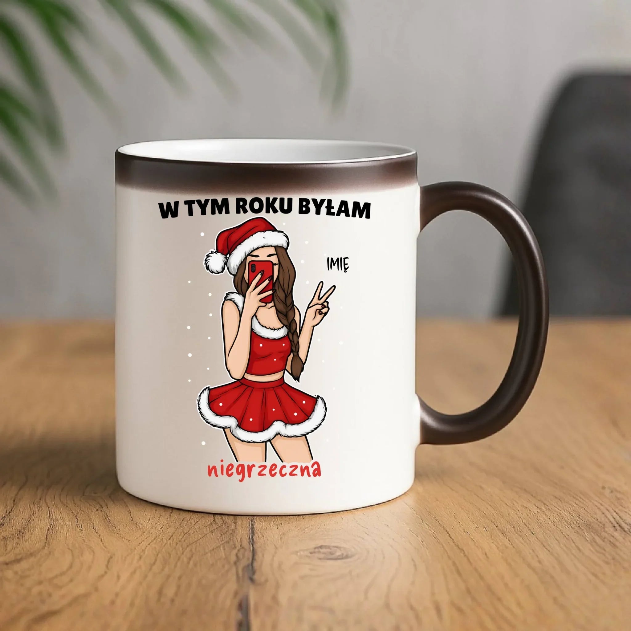 Kubek magiczny świąteczny - W tym toku byłam niegrzeczna - personalizowany BN21 - StoryCups.pl