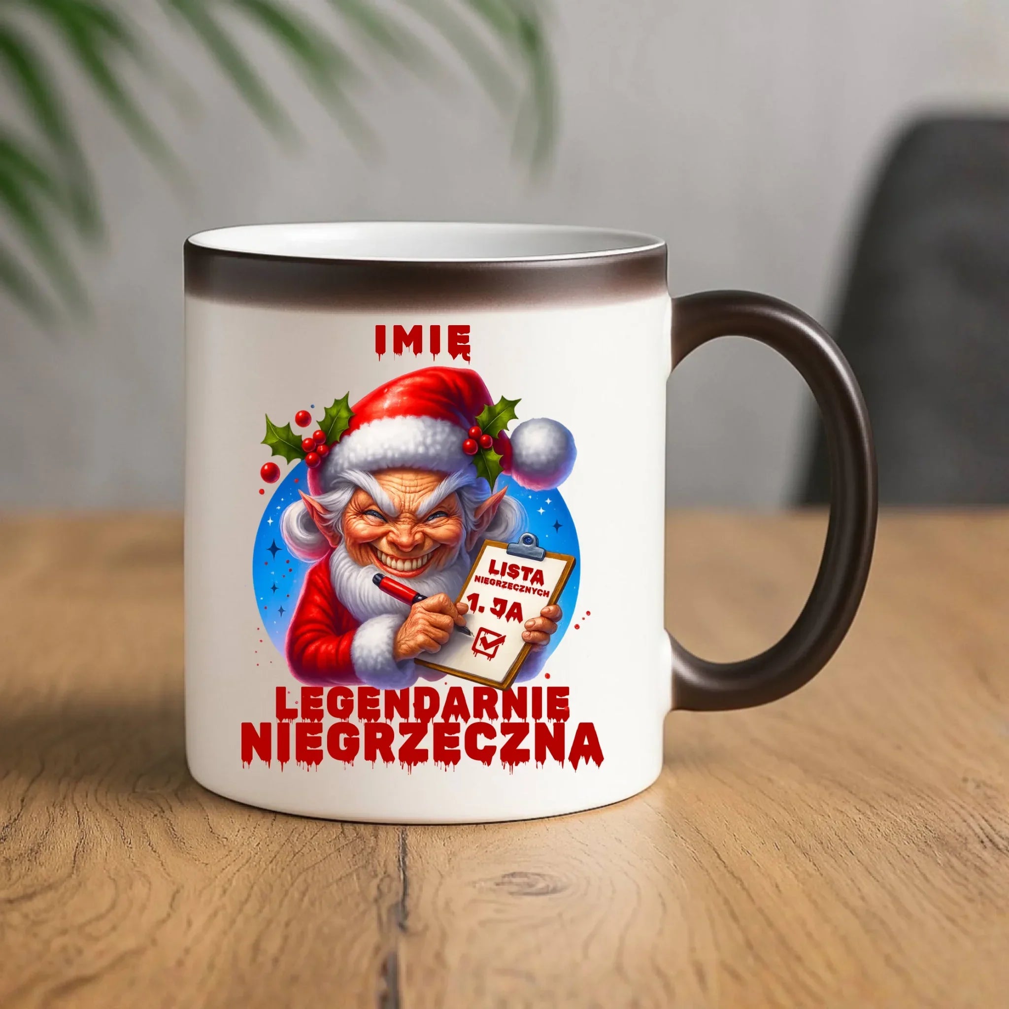 Kubek magiczny świąteczny - Legendarnie niegrzeczna - personalizowany BN122 - StoryCups.pl