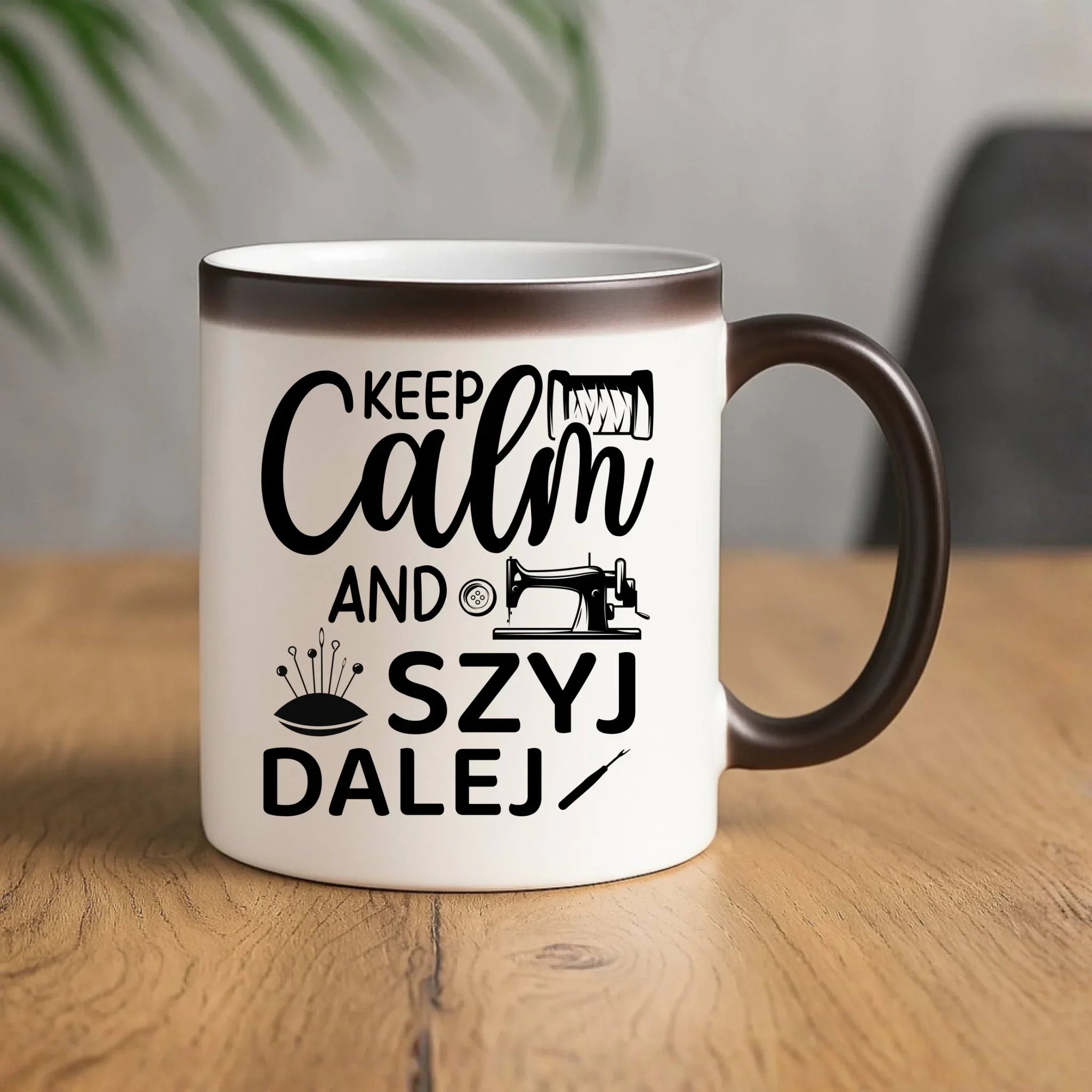 Kubek magiczny szyciowy dla krawcowej - KEEP CALM and SZYJ DALEJ HS31 - StoryCups.pl